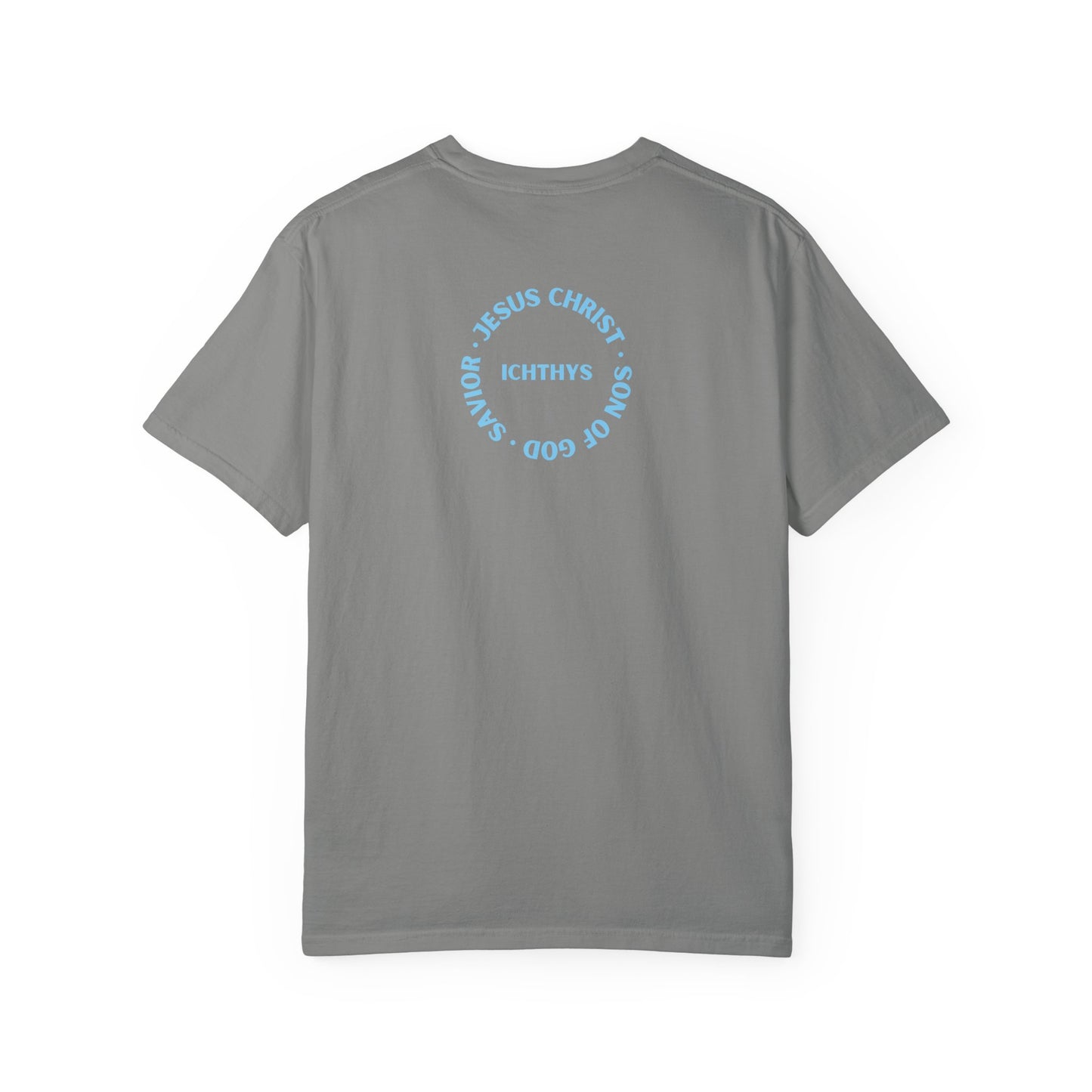 ICHTHYS 911 - "Jesus Christ Son of God Savior" Blue Font - Additional Colors - Christian Streetwear T-Shirt – Jesus Gym & Faith Fashion, Unisex Garment-Dyed T-Shirt Blue Font
