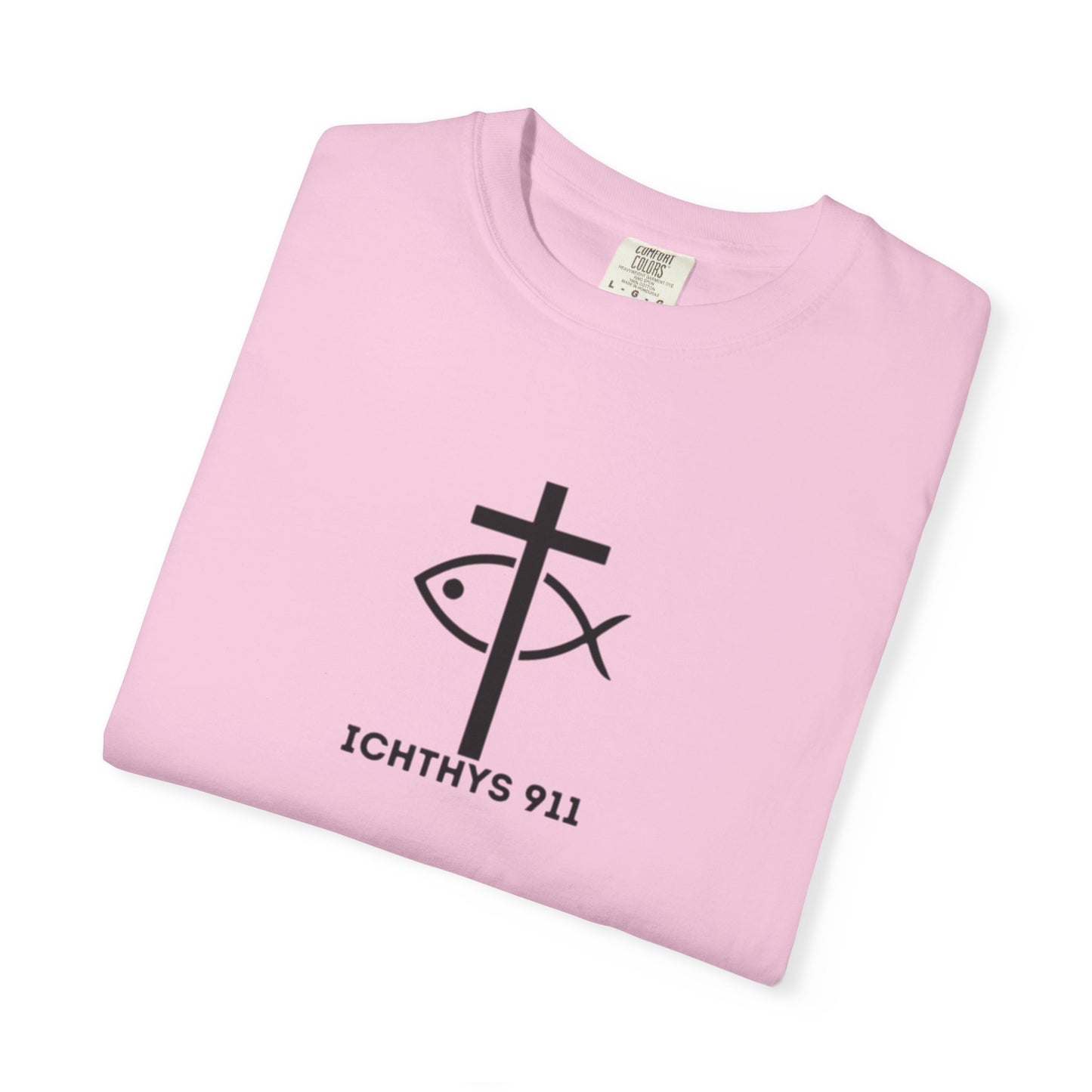 ICHTHYS 911 - Black Font - "Faith & Strength" - Unisex Garment - Dyed T-Shirt - Inspirational Graphic T-Shirt for Everyday Motivation - 100% US cotton - Men T-Shirt - Women T-Shirt