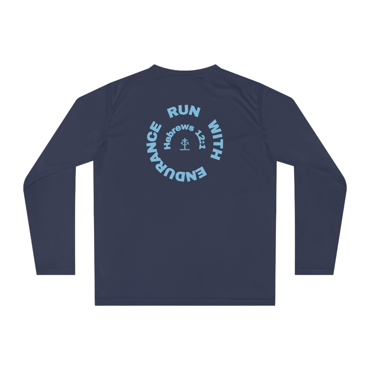 ICHTHYS 911 - Blue Font "Run with Endurance Hebrew 12:1" Reverse Unisex Performance Long Sleeve Shirt - ICHTHYS 911 Christian Activewear