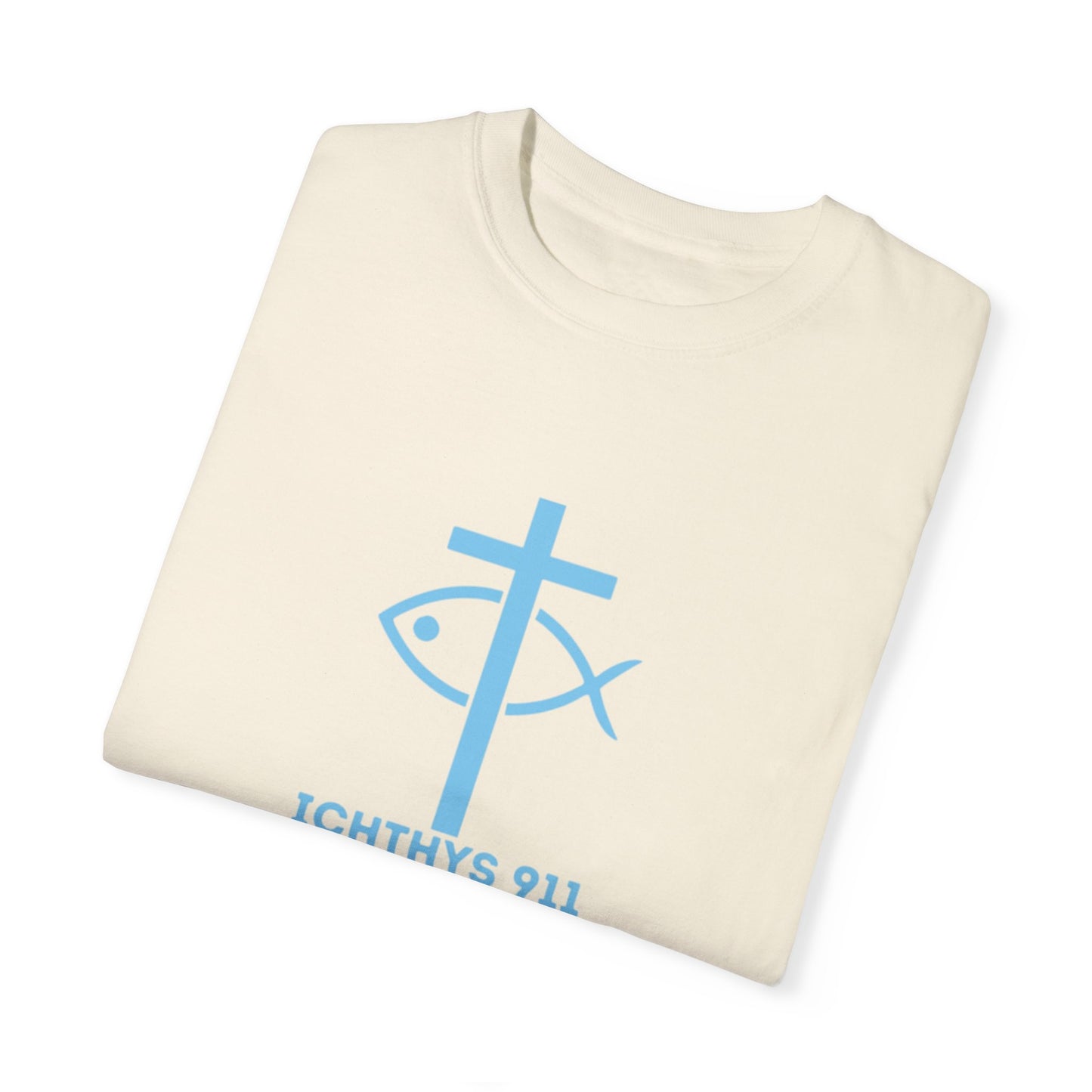 ICHTHYS 911 - Authentic - Christian Streetwear T-Shirt – Jesus Gym & Faith Fashion, Unisex Garment-Dyed T-Shirt Blue Font
