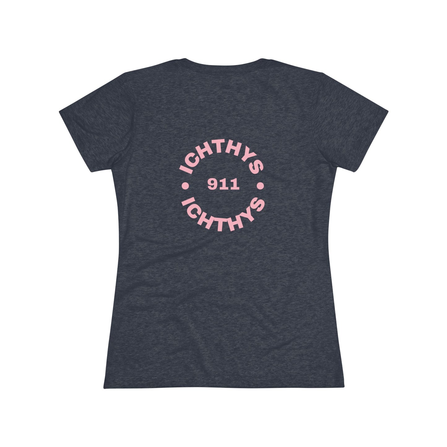 ICHTHYS 911 "IC Round Collection" Pink Font - Inspirational Women's Triblend Tee - Women T-Shirt - 50% polyester, 25% cotton, 25% ryaon