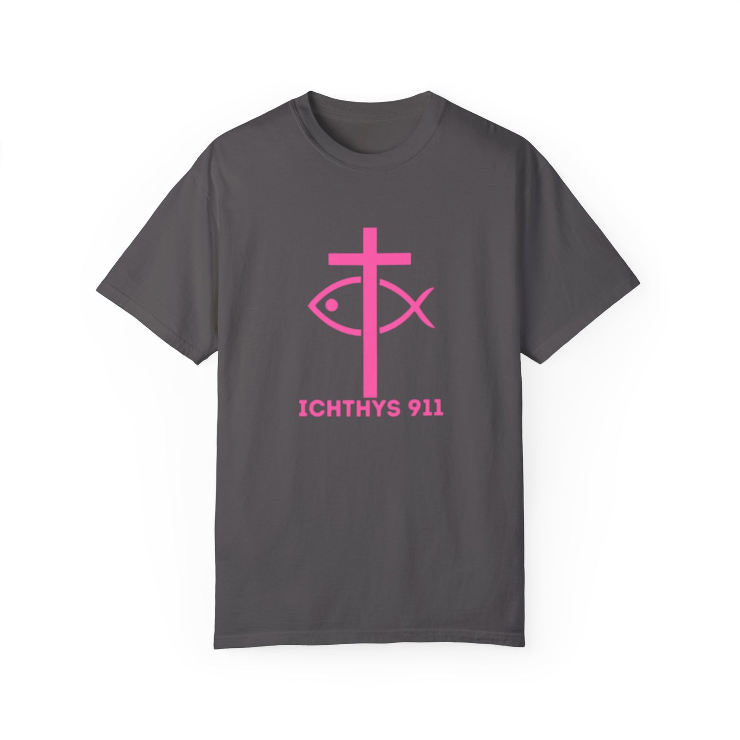 ICHTHYS 911 - Authentic - W/O IC 911 on Back Christian Streetwear T-Shirt – Jesus Gym & Faith Fashion, Unisex Garment-Dyed T-Shirt Hot Pink Font