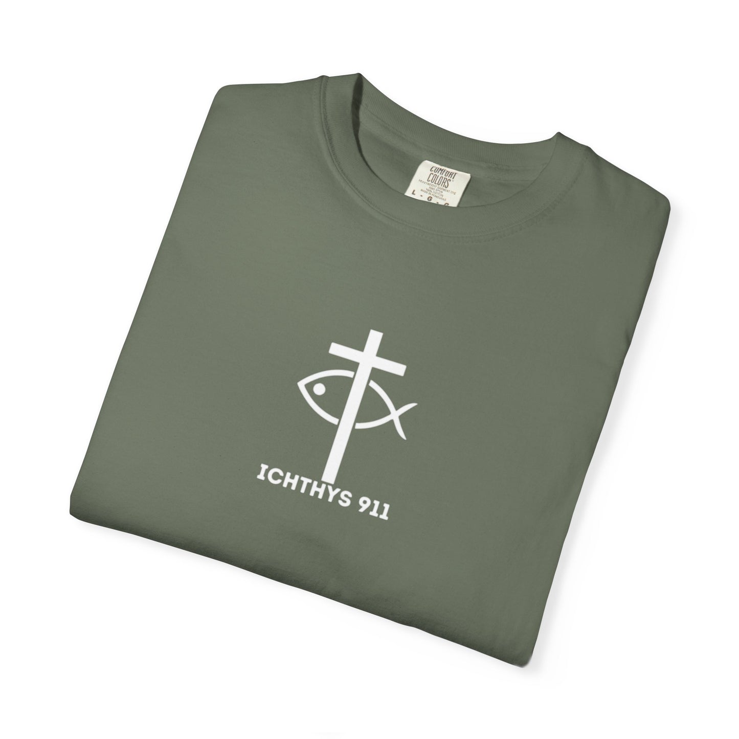 ICHTHYS 911 - White Font "Faith, Hope, & Love" - Garment Dyed - 100% US Cotton - Unisex T-Shirt - Men T-Shirt - Christian Women Tee - Faith-Inspired Shirt - Christian Fashion - Wear Your Faith - Additional Colors