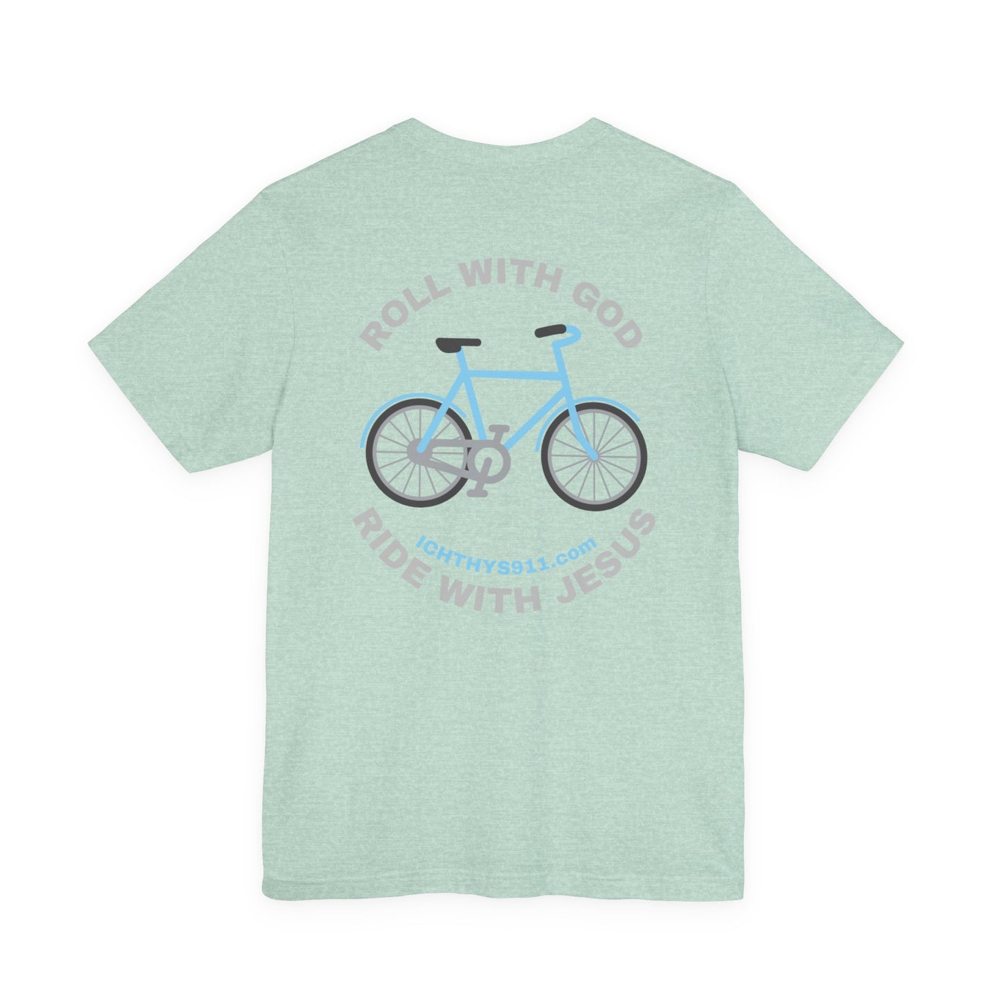 Roll With God Ride With Jesus - Silver Font - Unisex T- Shirt - Lightweight 100% Cotton - Summer T - Arm Form Fitting - Men T- Shirt - Women T-Shirt - Christian T-Shirt - ICHTHYS 911