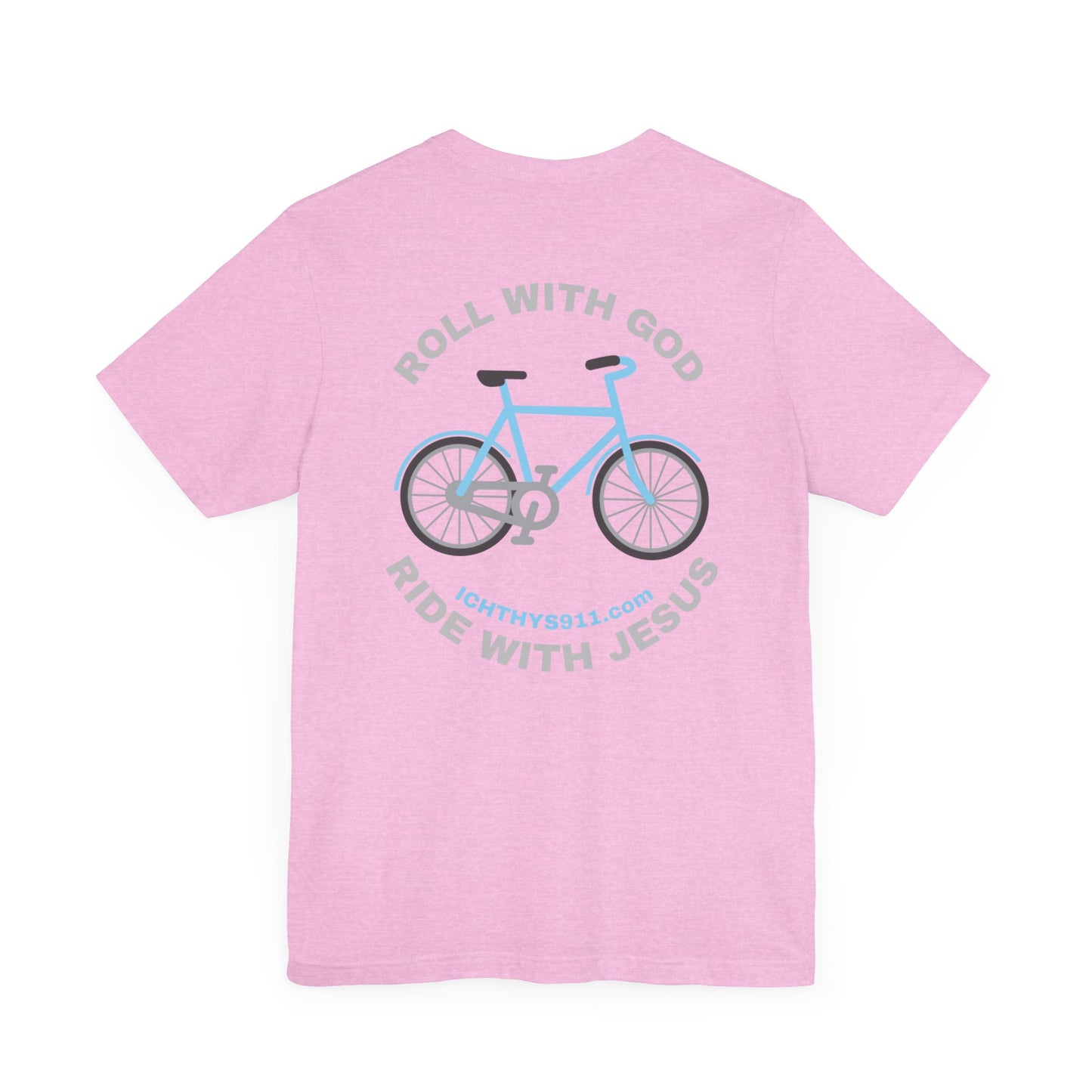 ICHTHYS 911 - "Roll With God Ride With Jesus" - Silver Font - Unisex T- Shirt - Lightweight 100% Cotton - Summer T - Arm Form Fitting - Men T- Shirt - Women T-Shirt - Christian T-Shirt