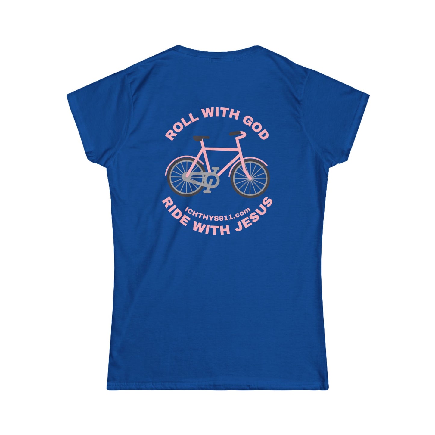 ICHTHYS 911 - "Roll With God Ride With Jesus" - Pink Font - Faith-Inspired Women's Tee - Summer Light T-Shirt - Wear Your Faith - Soft style Tee - Women T-Shirt