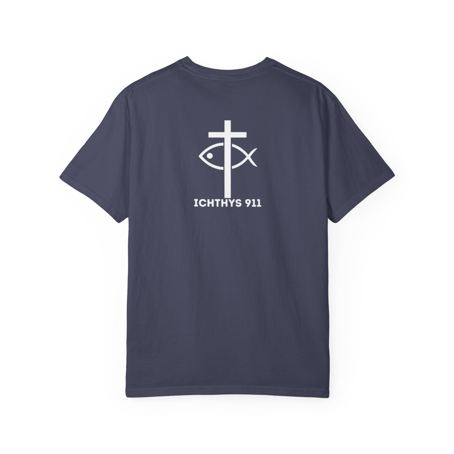ICHTHYS 911 Badge Collection - White Font - Unisex  Garment Dyed T-Shirt - 100% US Cotton - Men T-Shirt - Women T-Shirt - Christian Graphic Tee - Gym - T - Christian Faith - Jesus Wear - White Font