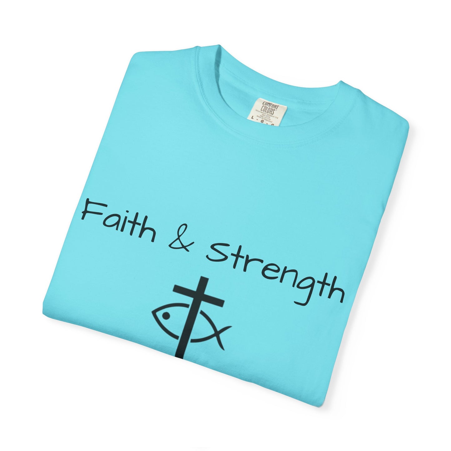ICHTHYS 911 "Faith & Strength" Reverse - Black Font - Unisex Garment -Dyed Tee - 100% US Cotton - Men T-Shirt - Women T-Shirt - Inspirational Christian Shirt - Very Good Quality and Feel