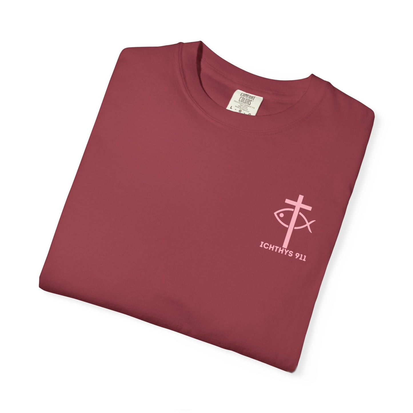 ICHTHYS 911 Pink Font "Badge Collection" - Unisex Garment Dyed T-Shirt 100% US Cotton - Christian Graphic Tee - Gym - T - Christian Faith - Jesus Wear - Women T-Shirt - Men T-Shirt - Garment Dyed