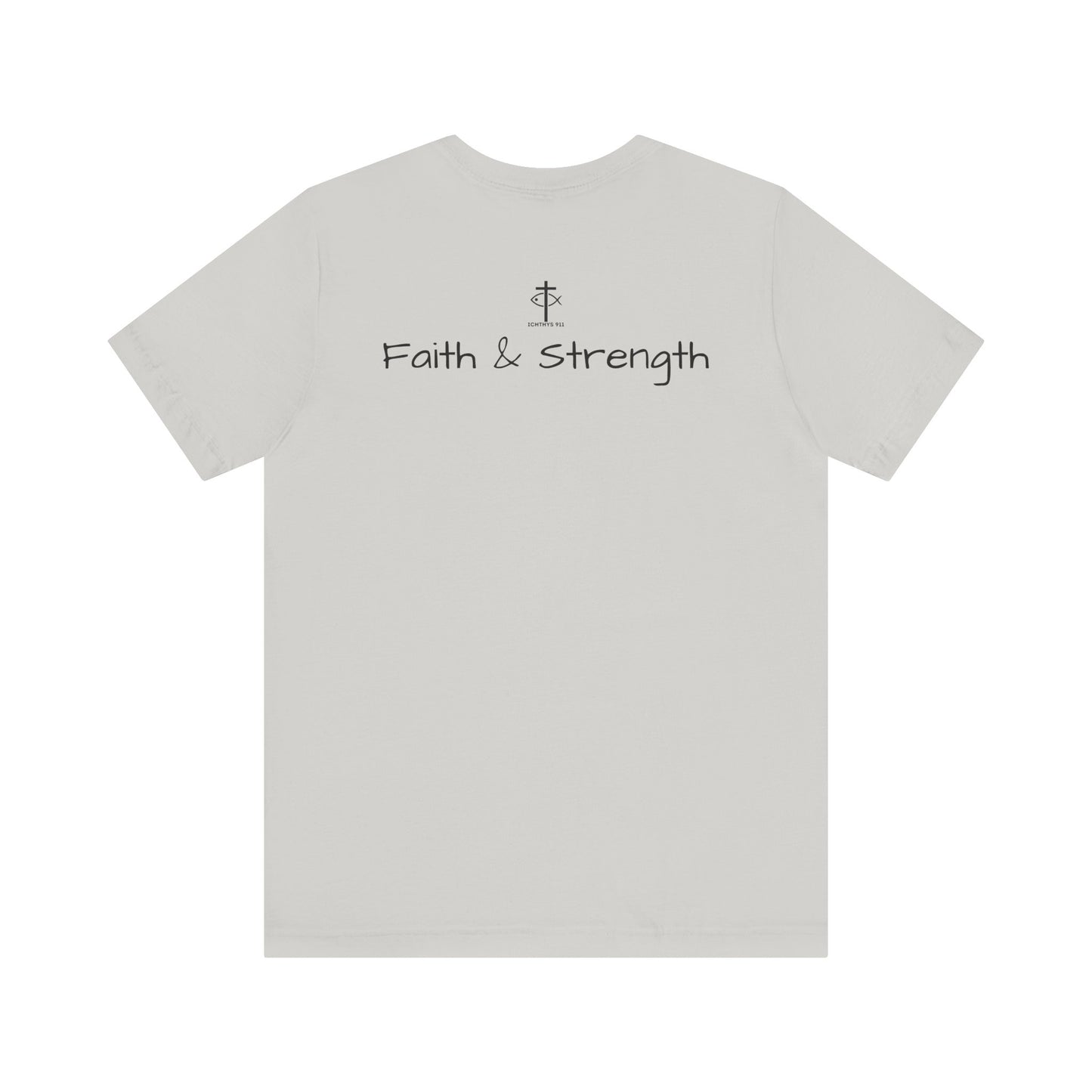ICHTHYS 911 - Lightweight fabric - Unisex - 100% Airlume combed and ring-spun cotton - Light weight T-Shirt - Faith & Strength
