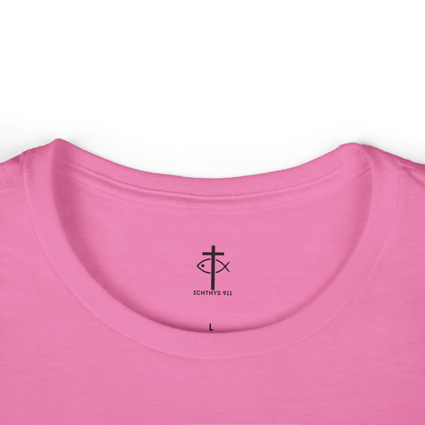 ICHTHYS 911 Pink Font "Love, Hope, Faith - Love is the Greatest" - Semi Fitted - Inspirational Faith Tee for Women - Wear Your Faith - 1 Corinthians
