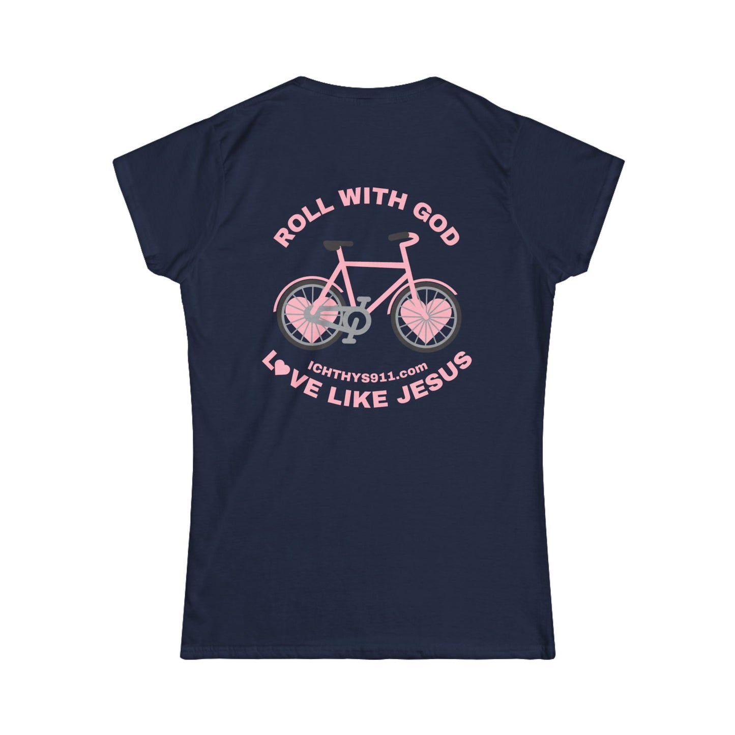 ICHTHYS 911 - "Roll With God Love Like Jesus" - Pink Font - Faith-Inspired Women's Tee - Summer Light T-Shirt - Wear Your Faith - Soft style Tee