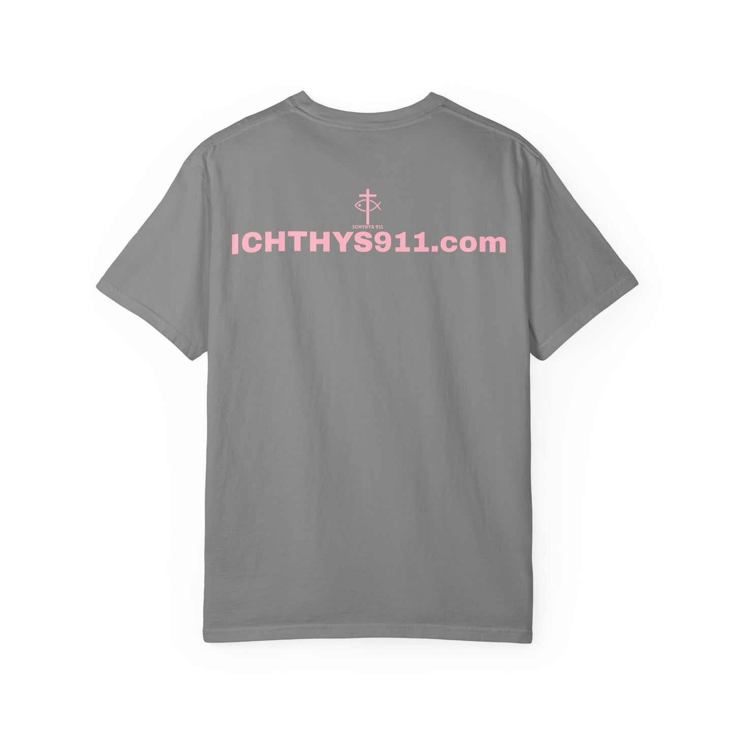 ICHTHYS 911 - Authentic - Christian Streetwear T-Shirt – Jesus Gym & Faith Fashion, Unisex Garment-Dyed T-Shirt Soft Pink Font