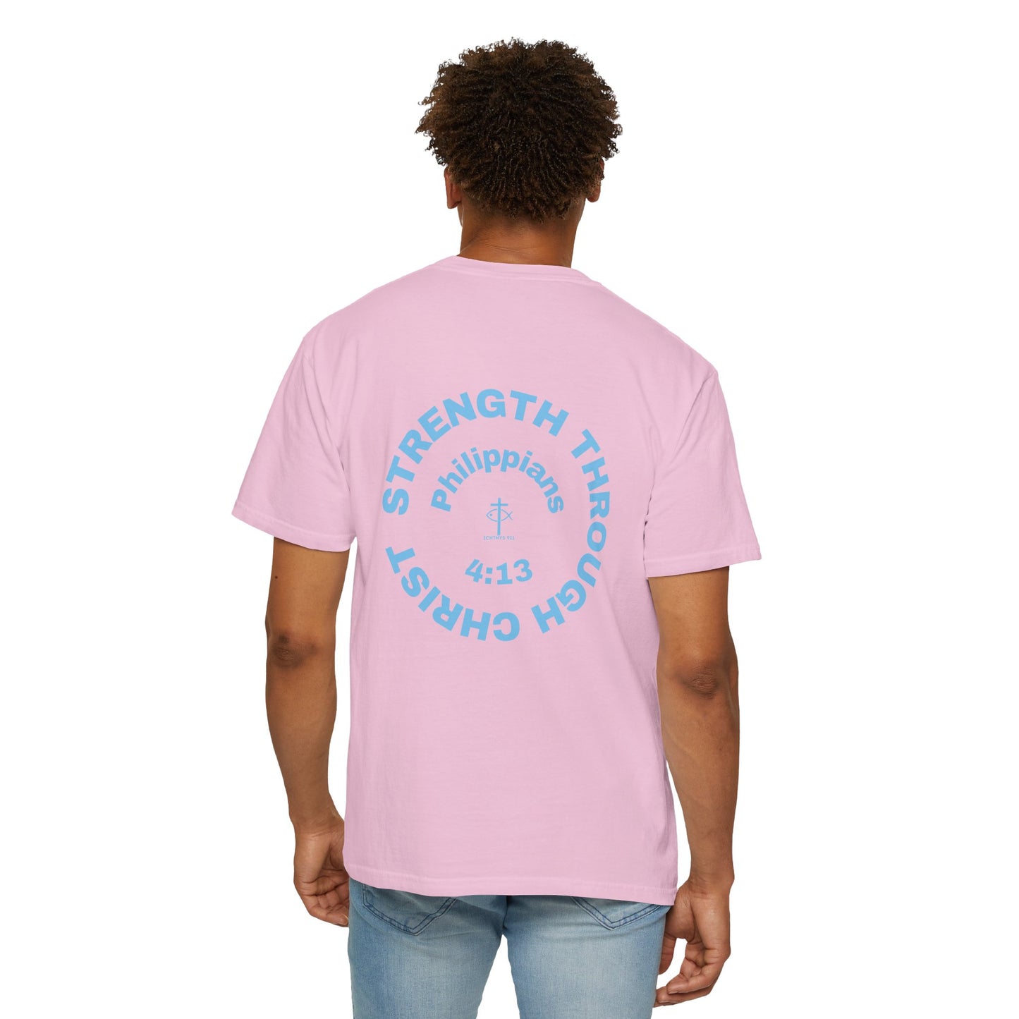 ICHTHYS 911 "Strength Through Christ Philippians 4:13" - Blue Font - Unisex Garment Dyed T- Shirt - 100% US Cotton -Men T-Shirt - Women T-Shirt- Christian Activewear - Wear Your Faith