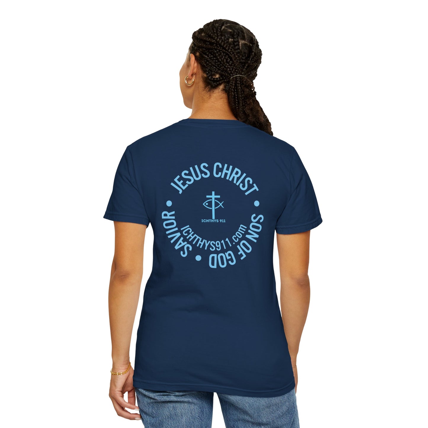 Jesus Christ Son of God Savior - Blue Font - Christian Streetwear T-Shirt – Jesus Gym & Faith Fashion, Unisex Garment-Dyed T-Shirt- ICHTHYS 911