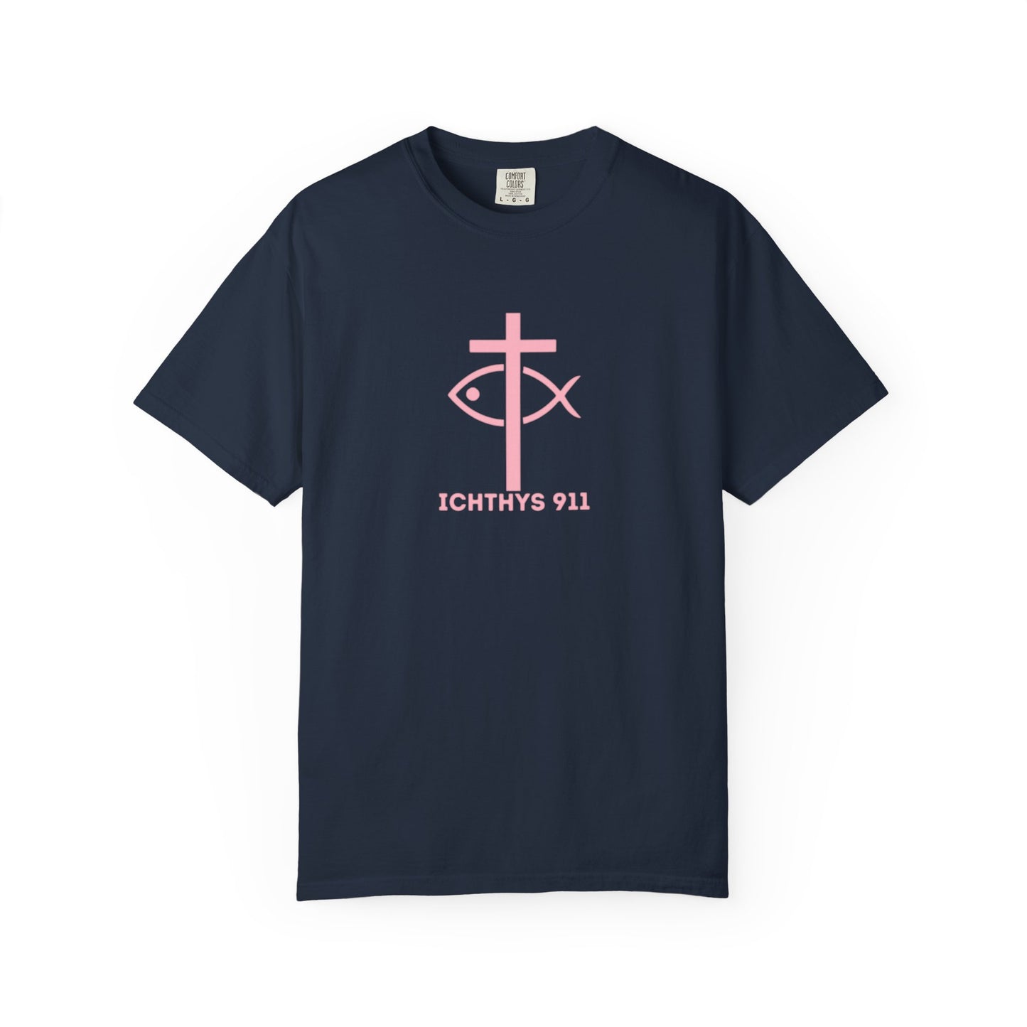 ICHTHYS 911 - Authentic - Christian Streetwear T-Shirt / Sweatshirt – Jesus Gym & Faith Fashion, Unisex Garment-Dyed T-Shirt Soft Pink Font