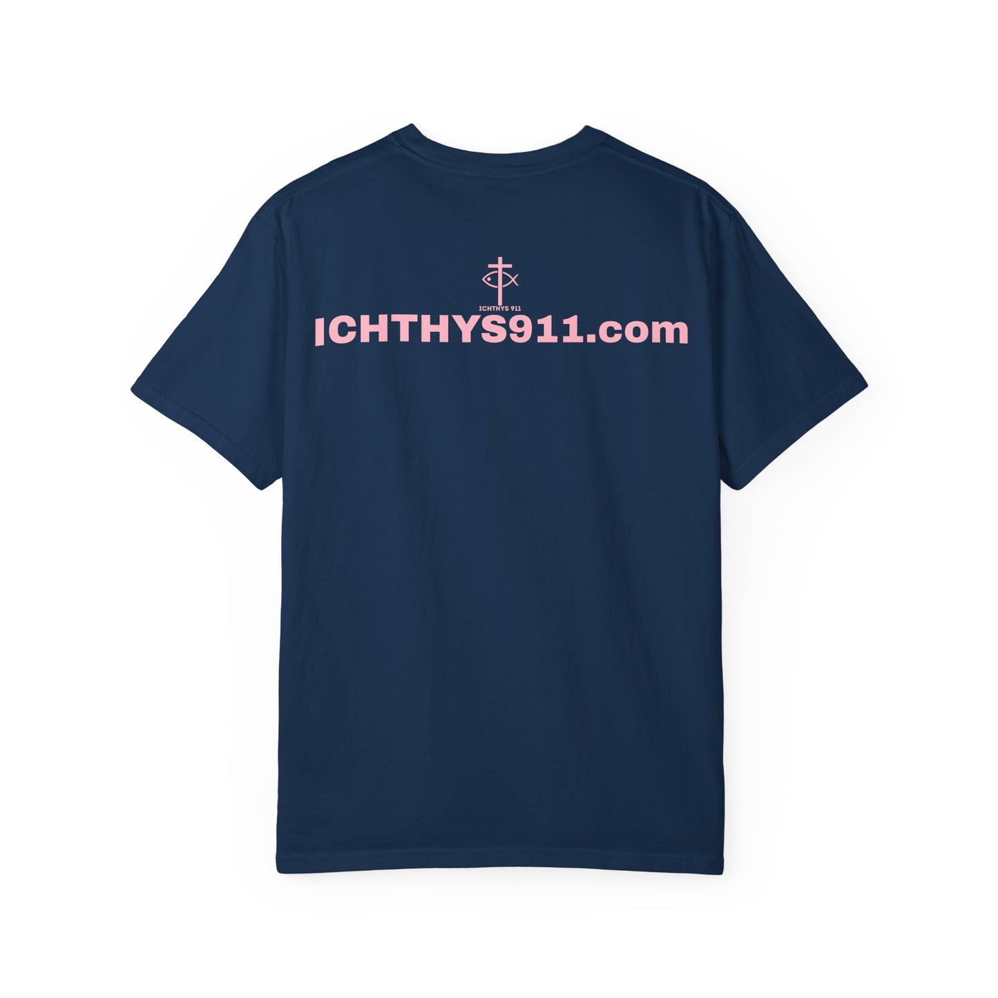 ICHTHYS 911 - Authentic - Christian Streetwear T-Shirt – Jesus Gym & Faith Fashion, Unisex Garment-Dyed T-Shirt Soft Pink Font