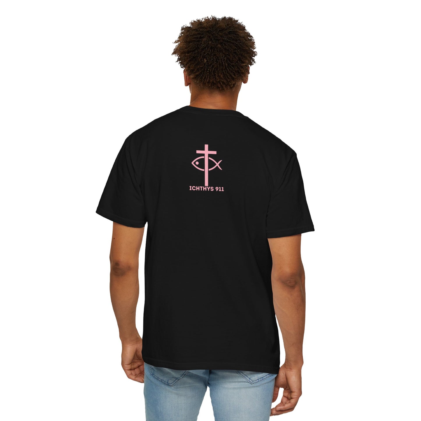 ICHTHYS 911 Pink Font "Faith, Hope, & Love Reverse" - Unisex Garment Dyed T-Shirt - 100% US Cotton - Men T-Shirt - Christian Women Tee - Faith-Inspired Shirt - Christian Fashion - Wear Your Faith