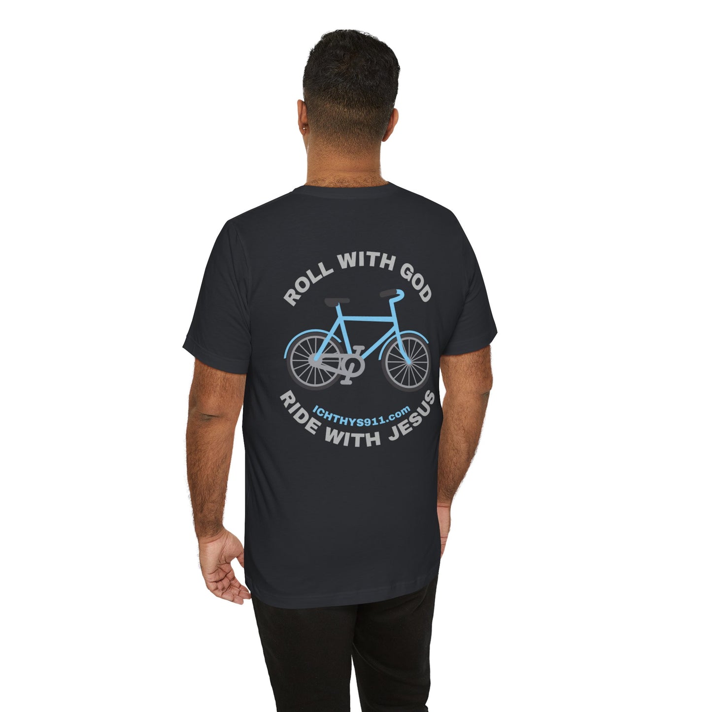 ICHTHYS 911 - "Roll With God Ride With Jesus" - Silver Font - Unisex T- Shirt - Lightweight 100% Cotton - Summer T - Arm Form Fitting - Men T- Shirt - Women T-Shirt - Christian T-Shirt
