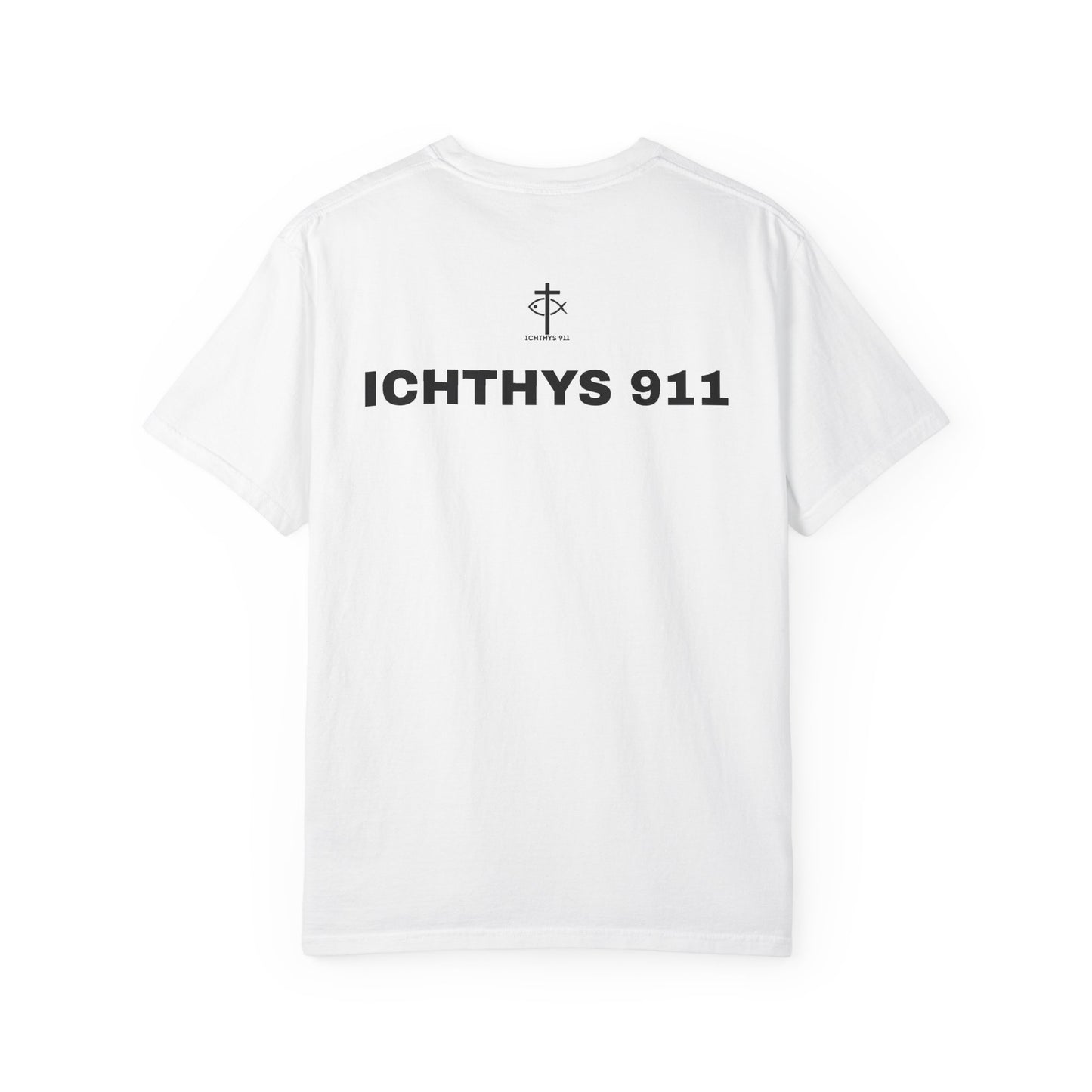 ICHTHYS 911 - White Font "Authentic" - Christian Streetwear T-Shirt – Unisex - Women T-Shirt - Men T-Shirt - Jesus Gym & Faith Fashion, Unisex Garment-Dyed T-Shirt