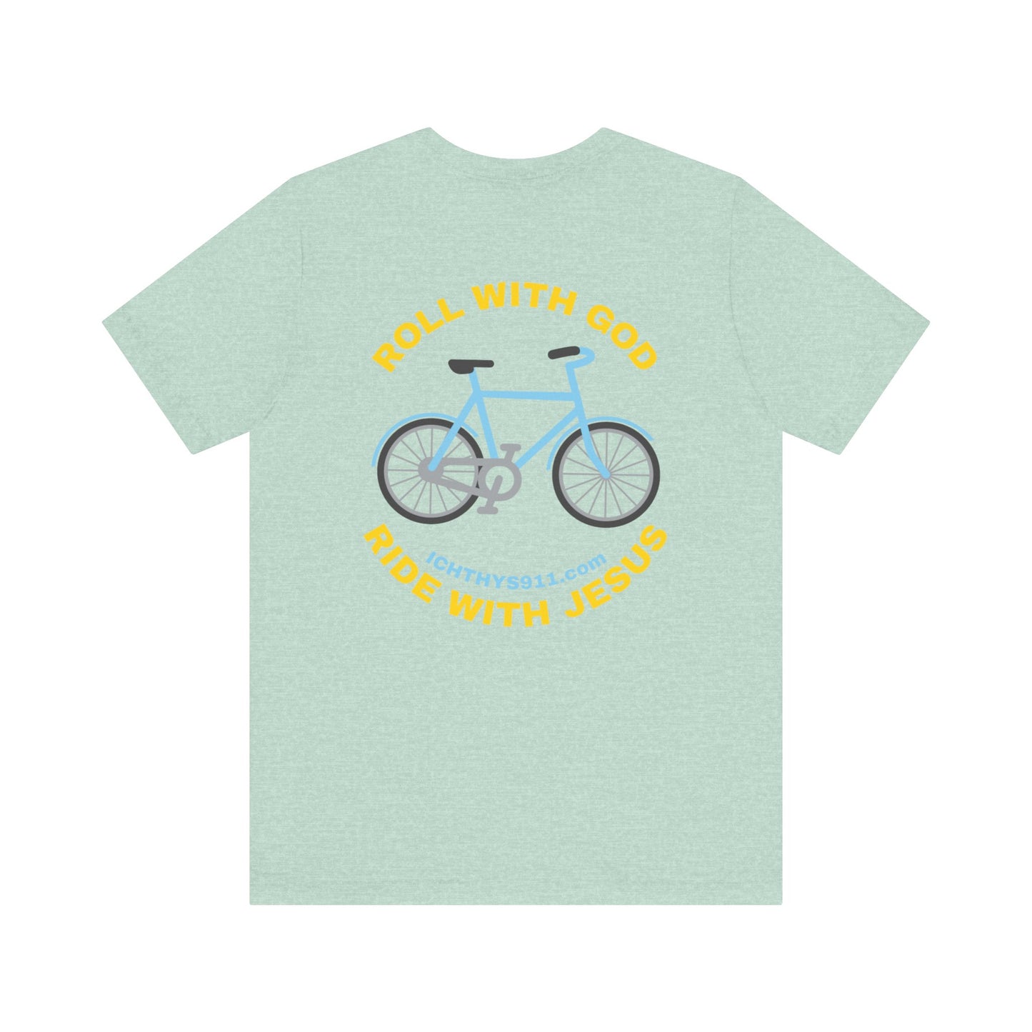 "Roll With God Ride With Jesus" - Gold Font - Unisex T- Shirt - Lightweight 100% Cotton - Summer T - Arm Form Fitting - Men T- Shirt - Women T-Shirt - Christian T-Shirt - ICHTHYS 911