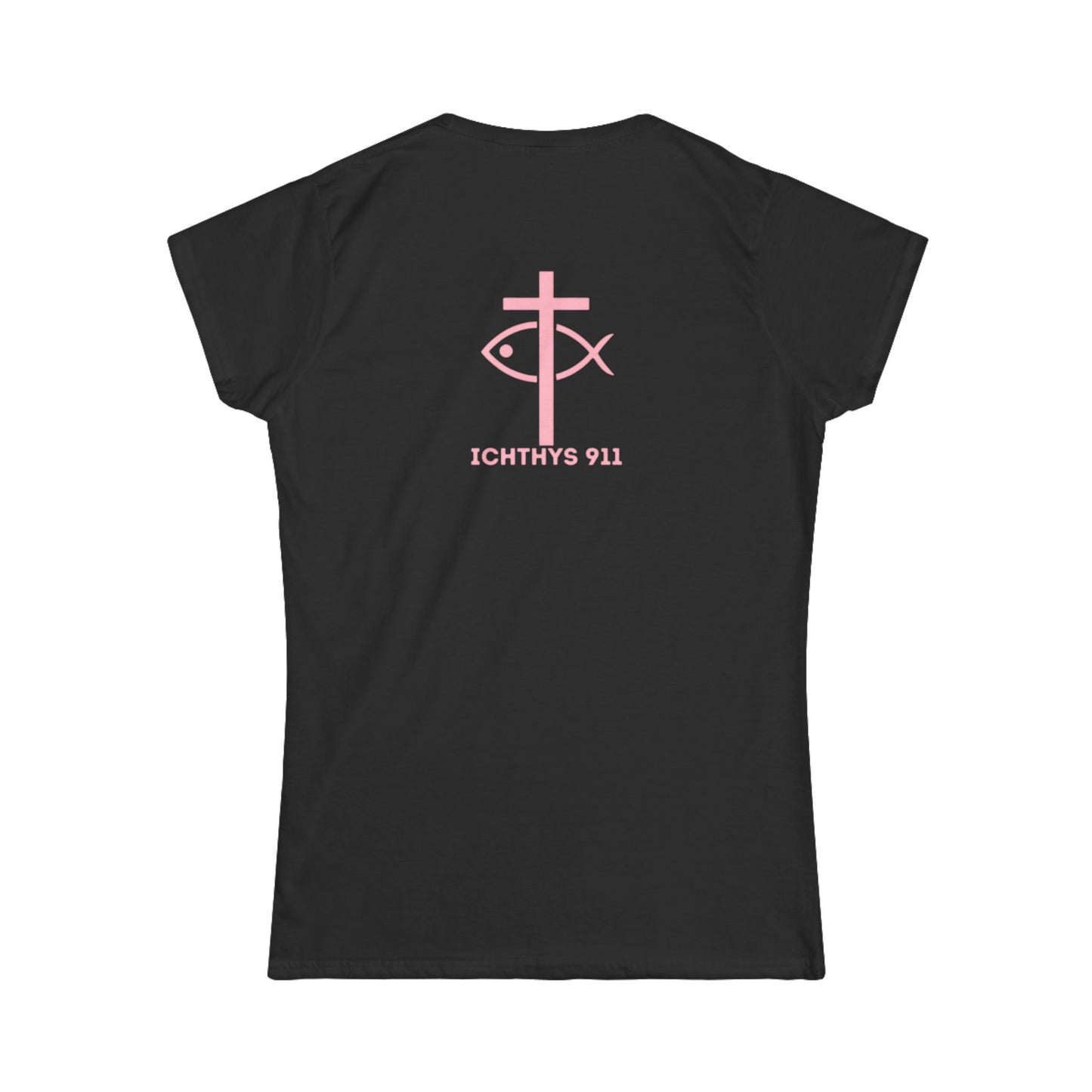 ICHTHYS 911 Pink Font "Love, Hope, Faith - Love is the Greatest" - Reverse Design - Semi Fitted - Inspirational Faith Tee for Women - Wear Your Faith - 1 Corinthians