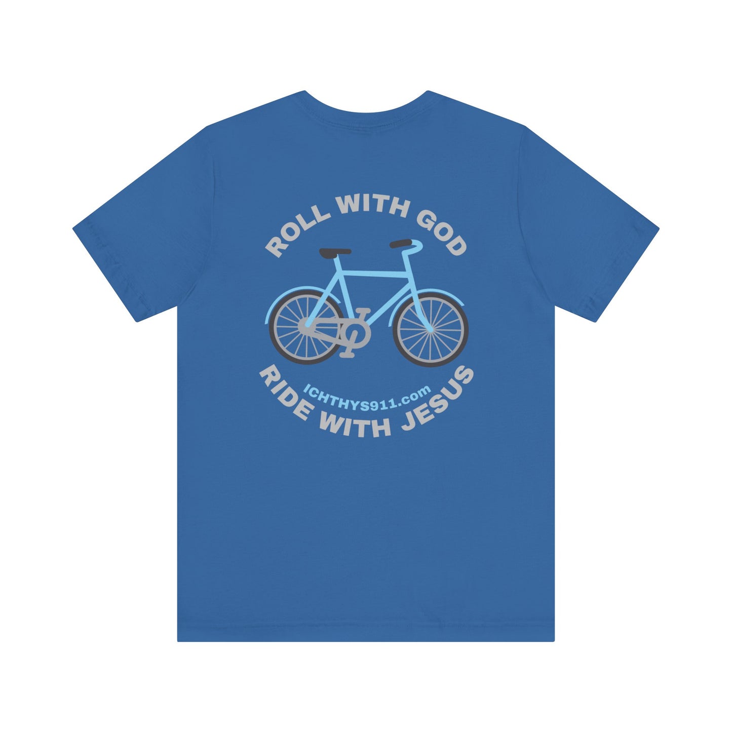 ICHTHYS 911 - "Roll With God Ride With Jesus" - Silver Font - Unisex T- Shirt - Lightweight 100% Cotton - Summer T - Arm Form Fitting - Men T- Shirt - Women T-Shirt - Christian T-Shirt