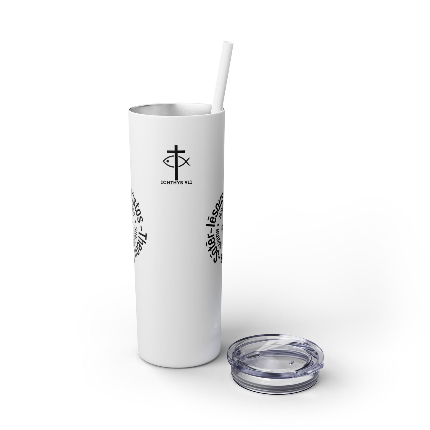 ICHTHYS 911 Black Font - Faith-Inspired Skinny Tumbler with Straw - 20oz - Faith