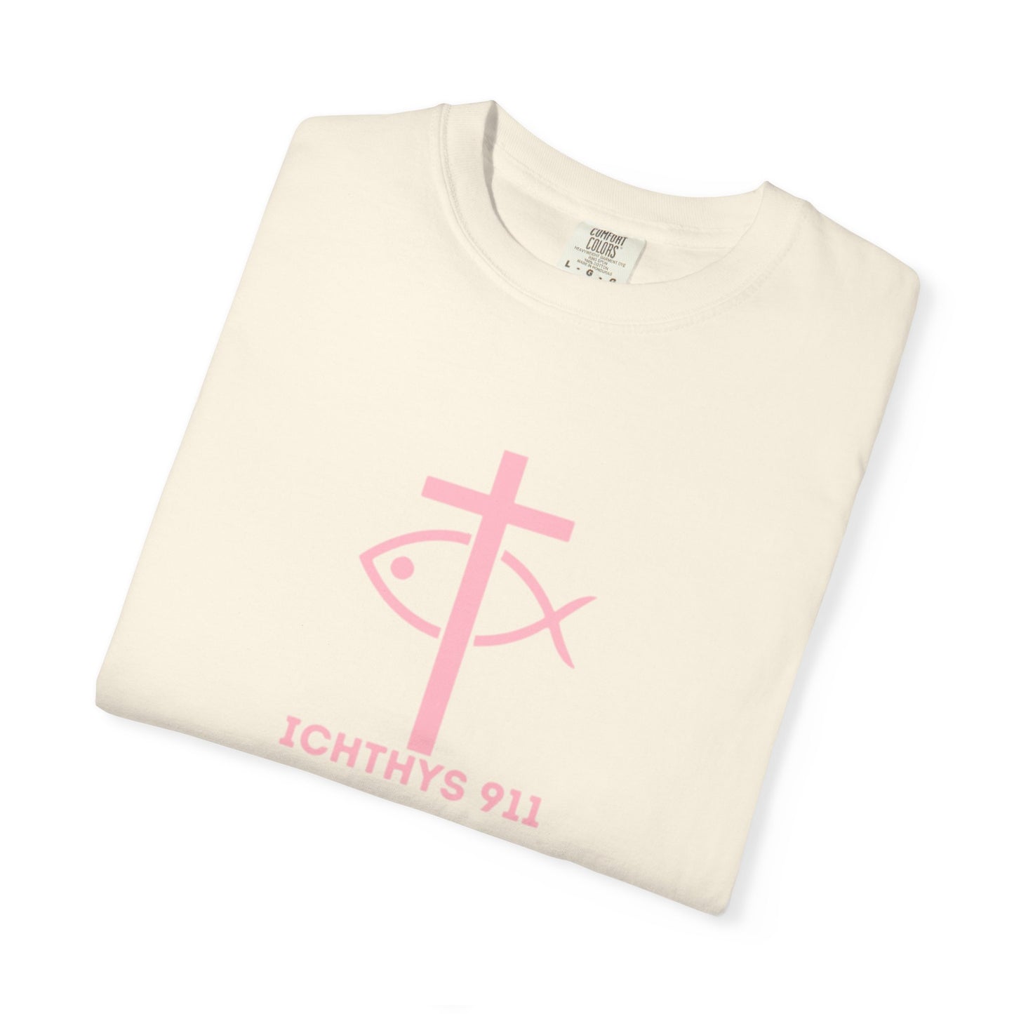 ICHTHYS 911 - Authentic - Christian Streetwear T-Shirt / Sweatshirt – Jesus Gym & Faith Fashion, Unisex Garment-Dyed T-Shirt Soft Pink Font