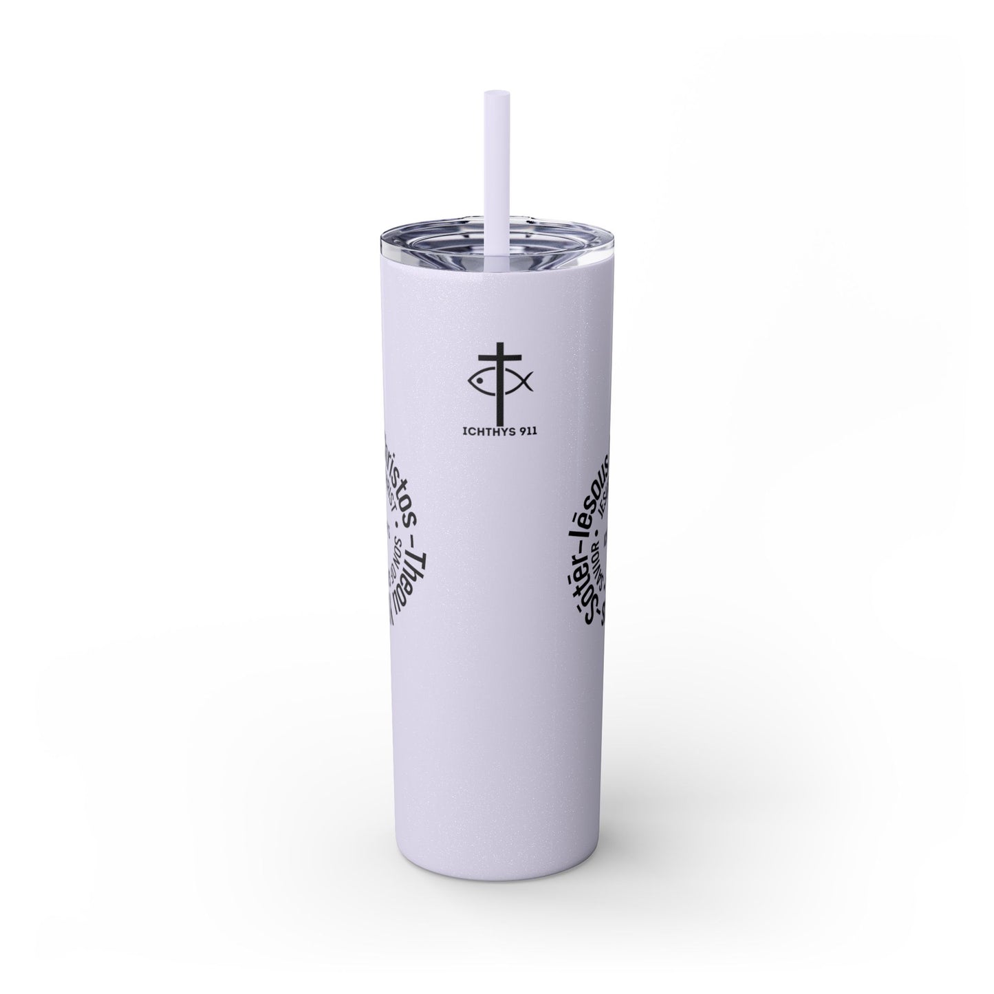 ICHTHYS 911 Black Font - Faith-Inspired Skinny Tumbler with Straw - 20oz - Faith