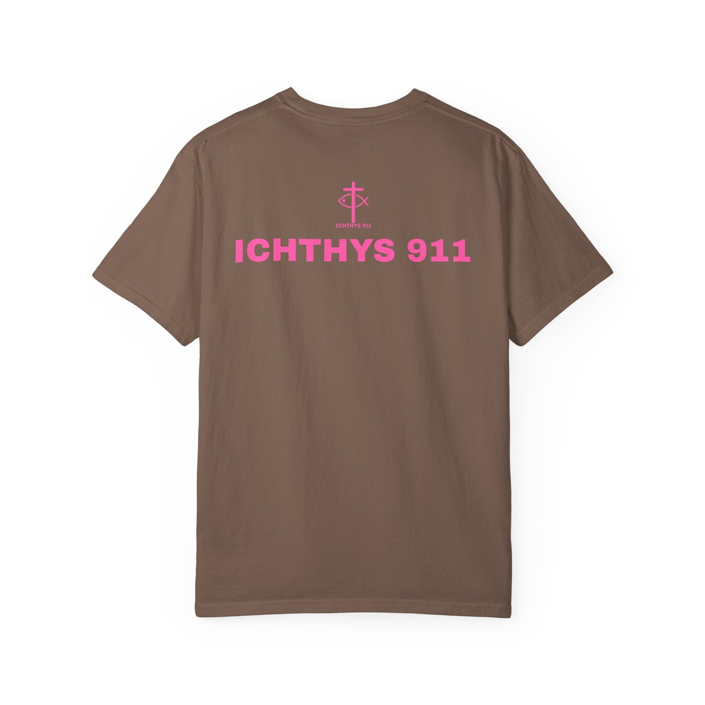 ICHTHYS 911 - "Authentic Design" - Pink Font - Unisex - Men T-Shirt - Women T-Shirt - Christian Streetwear T-Shirt – Jesus Gym & Faith Fashion, Unisex Garment-Dyed T-Shirt