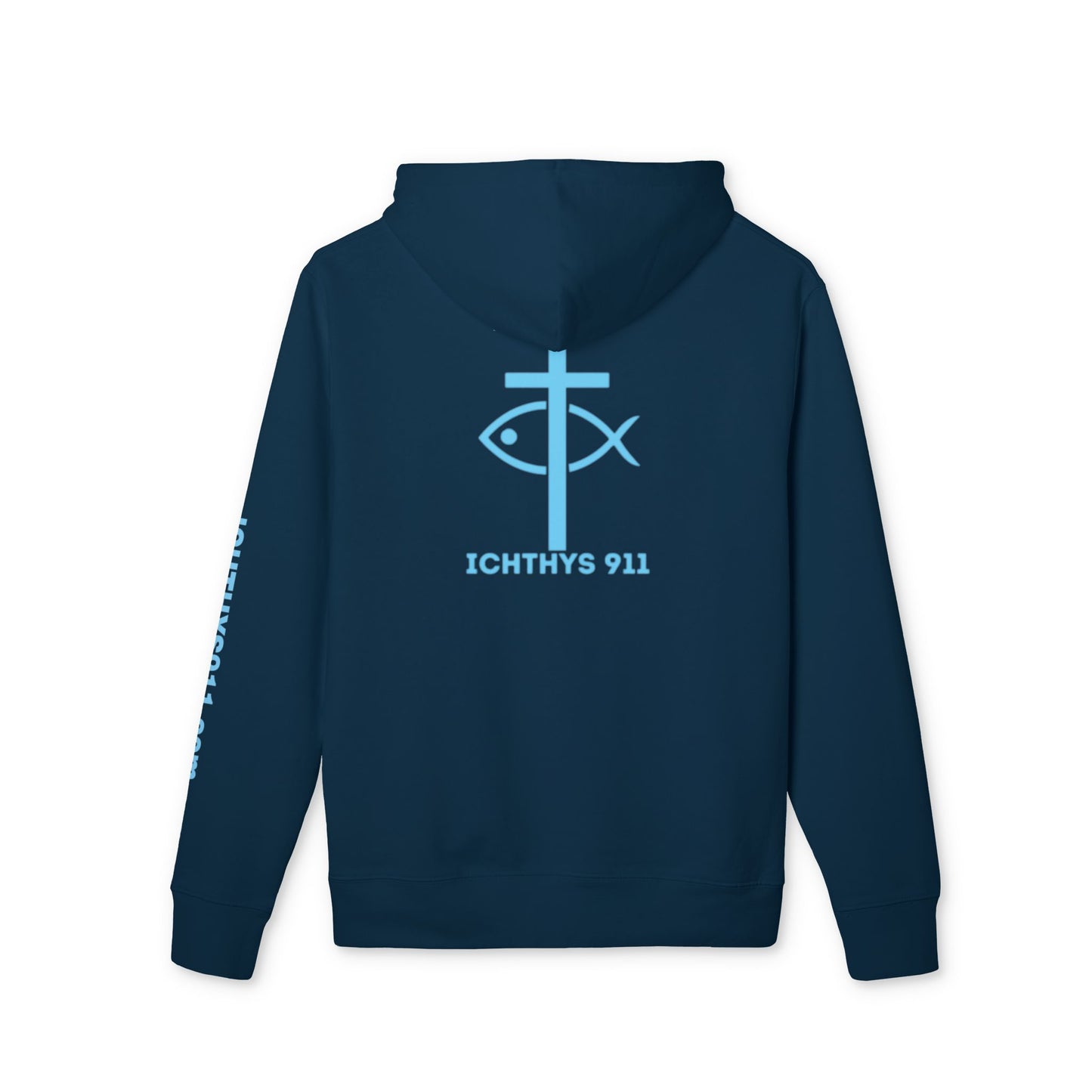ICHTHYS 911 Hoodie - JESUS Fish - Blue Font - Faith Fashion - Unisex - Make Font Color Design requests -100% Organic -