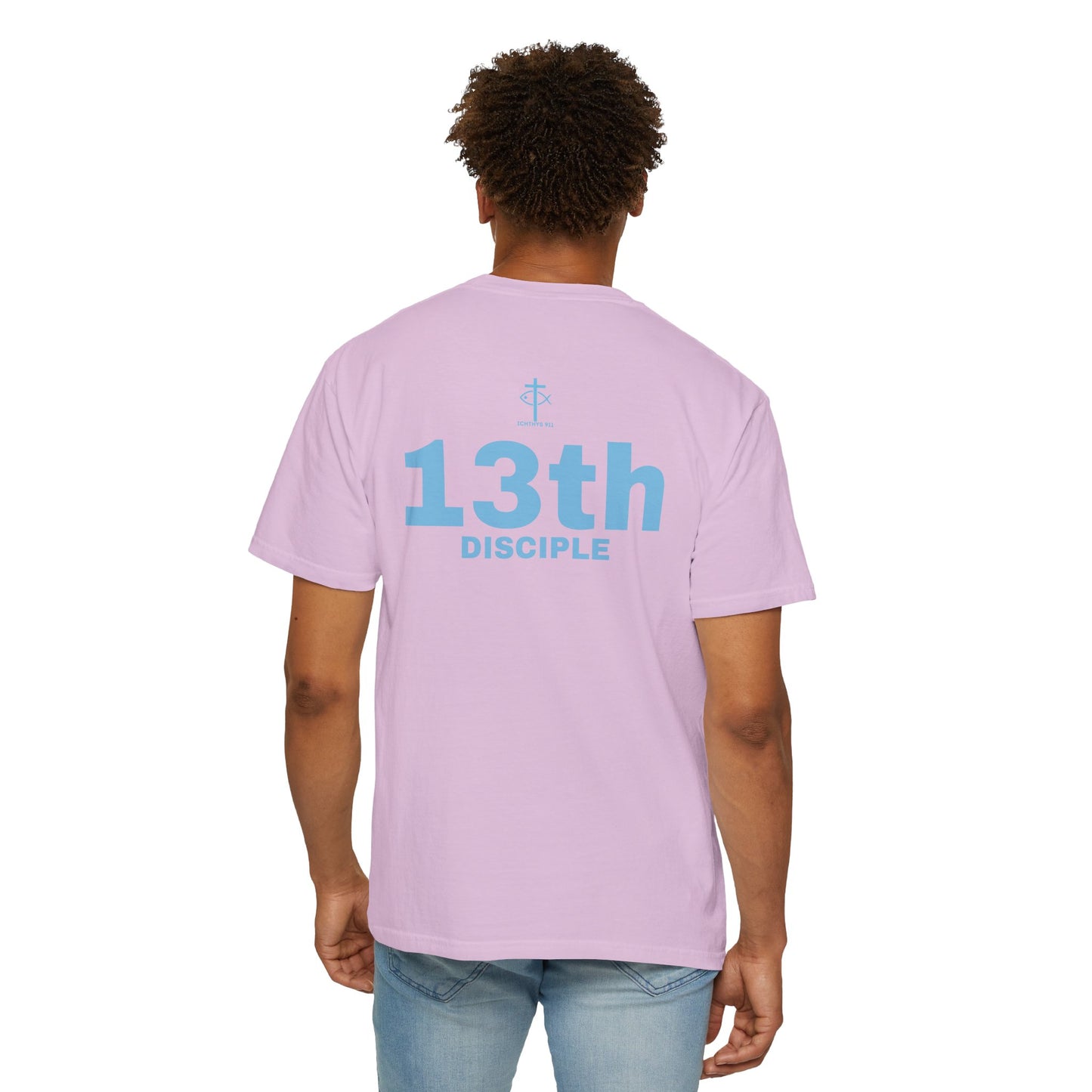 Copy of 13th Disciple - Blue Font - Unisex Garment Dyed T-Shirt - 100% US Cotton - Men T-Shirt - Christian Women Tee - Faith-Inspired Shirt - Christian Fashion - Wear Your Faith - Additional Colors Added