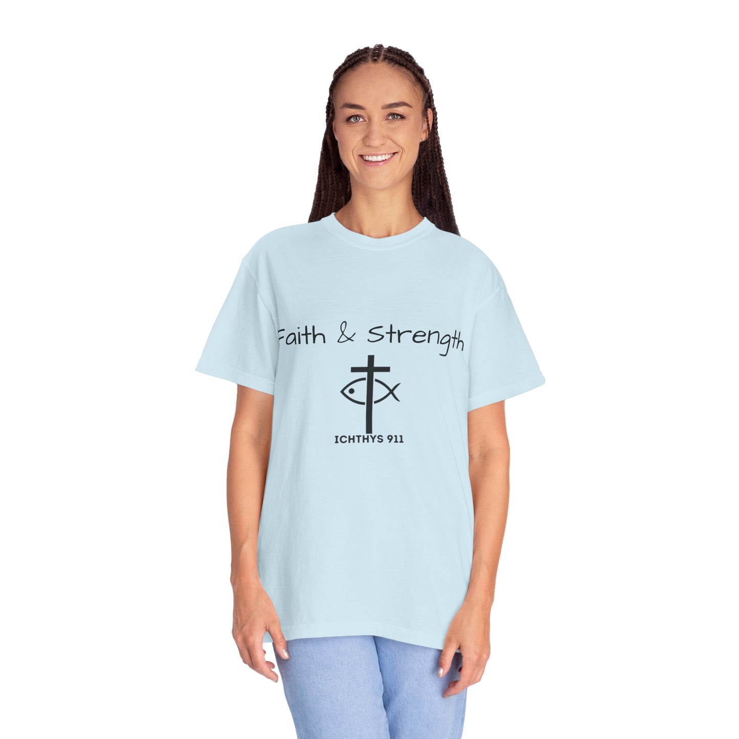 ICHTHYS 911 "Faith & Strength" Reverse - Black Font - Unisex Garment -Dyed Tee - 100% US Cotton - Men T-Shirt - Women T-Shirt - Inspirational Christian Shirt - Very Good Quality and Feel