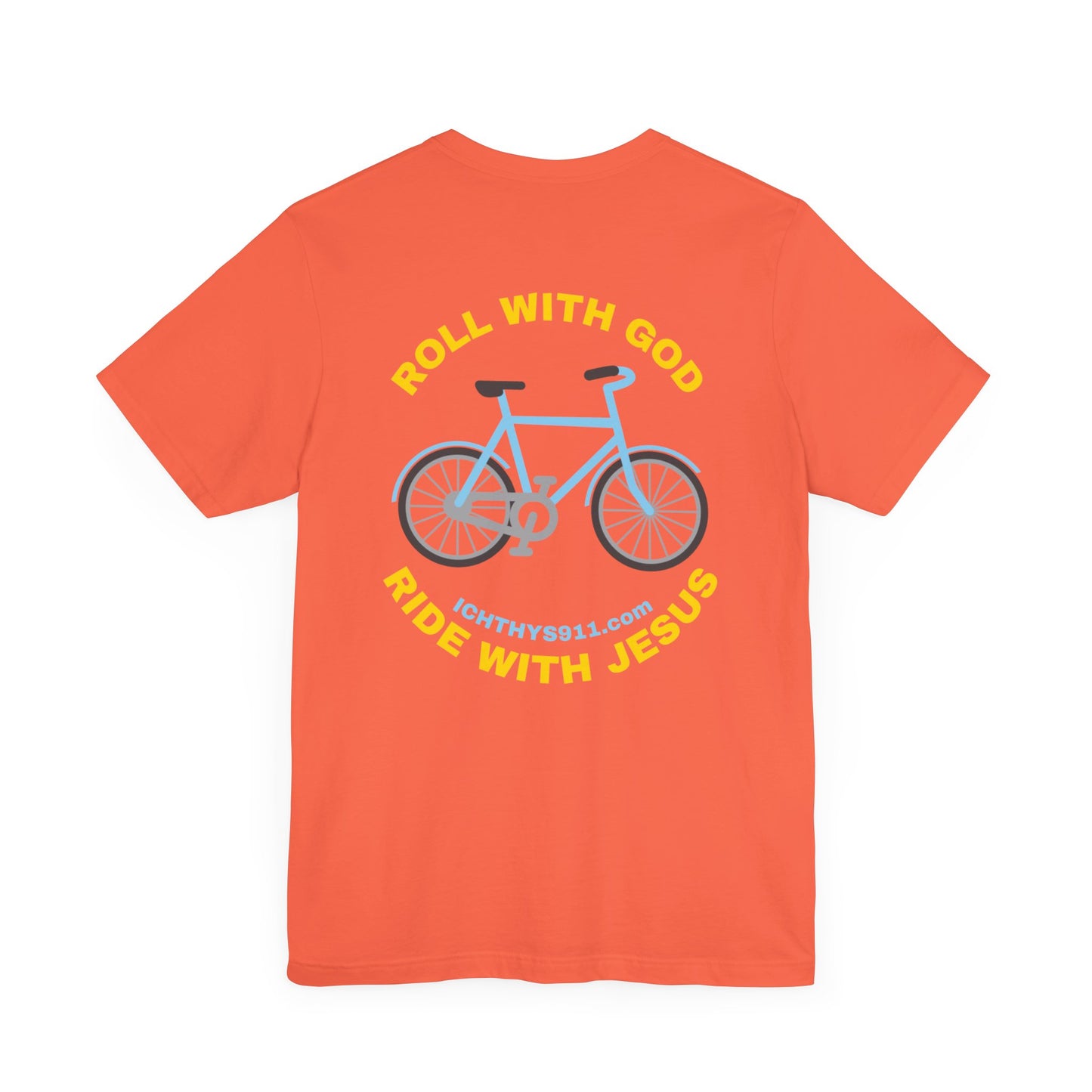 ICHTHYS 911 - "Roll With God Ride With Jesus" - Gold Font - Unisex T- Shirt - Lightweight 100% Cotton - Summer T - Arm Form Fitting - Men T- Shirt - Women T-Shirt - Christian T-Shirt