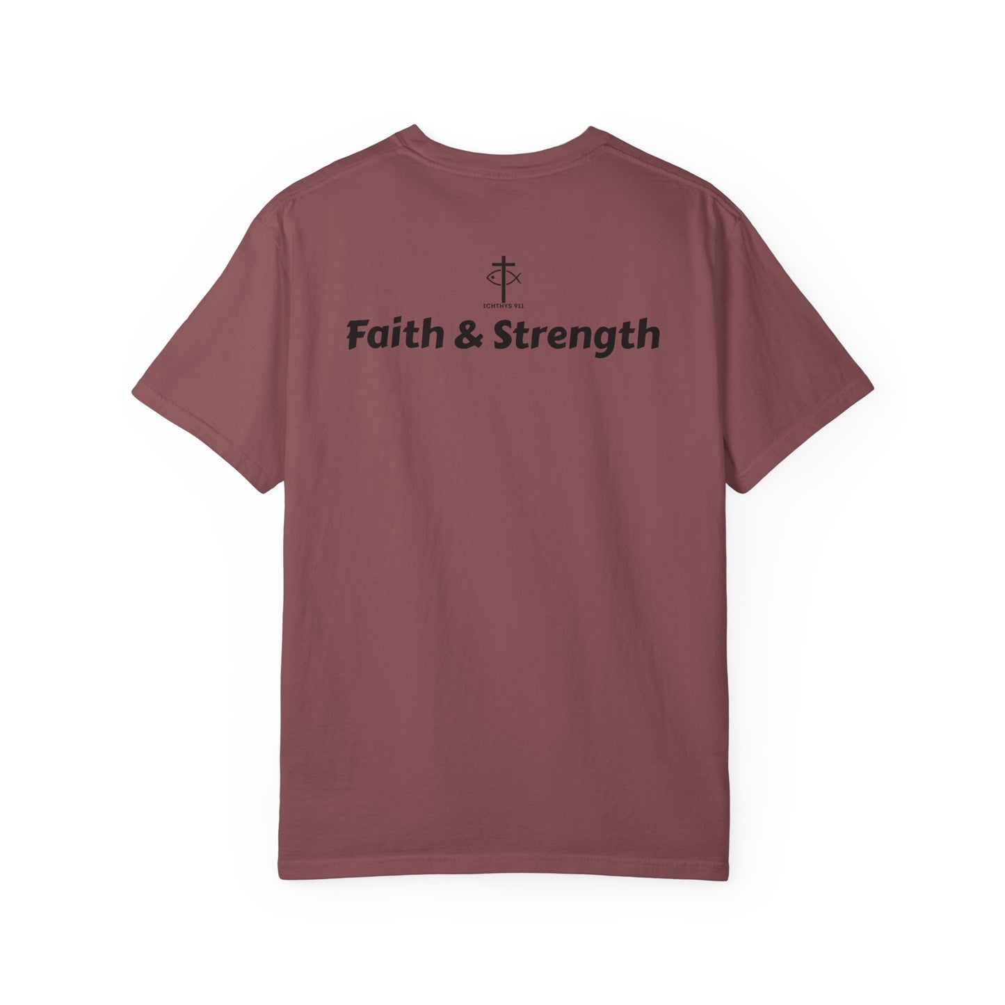 ICHTHYS 911 - Black Font - "Faith & Strength" - Unisex Garment - Dyed T-Shirt - Inspirational Graphic T-Shirt for Everyday Motivation - 100% US cotton - Men T-Shirt - Women T-Shirt