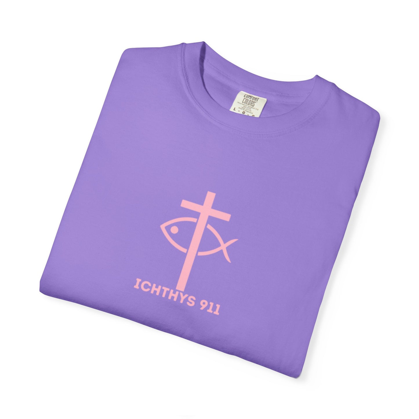 ICHTHYS 911 "Strength Through Christ Philippians 4:13" - Pink Font - Unisex Garment Dyed T-Shirt - 100% US Cotton -Men T-Shirt - Women T-Shirt - Christian Activewear - Wear Your Faith - T-Shirt