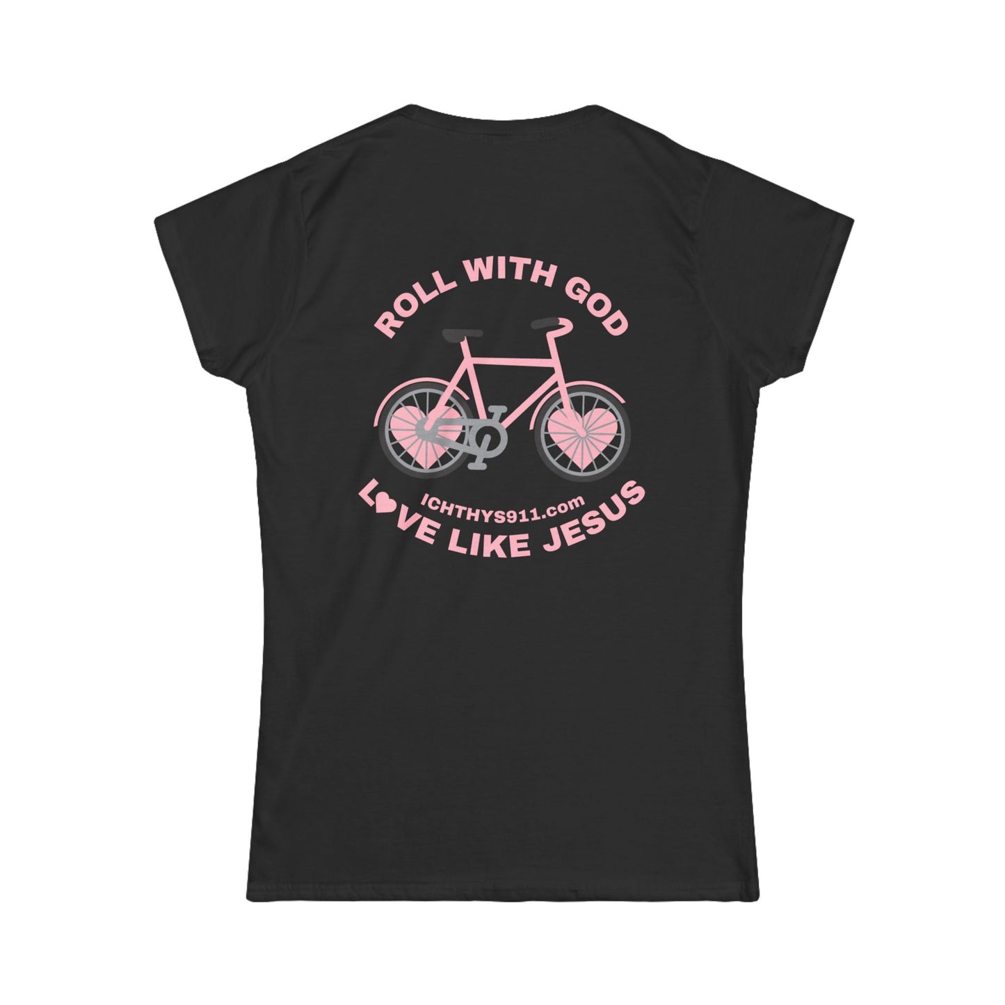 ICHTHYS 911 - "Roll With God Love Like Jesus" - Pink Font - Faith-Inspired Women's Tee - Summer Light T-Shirt - Wear Your Faith - Soft style Tee