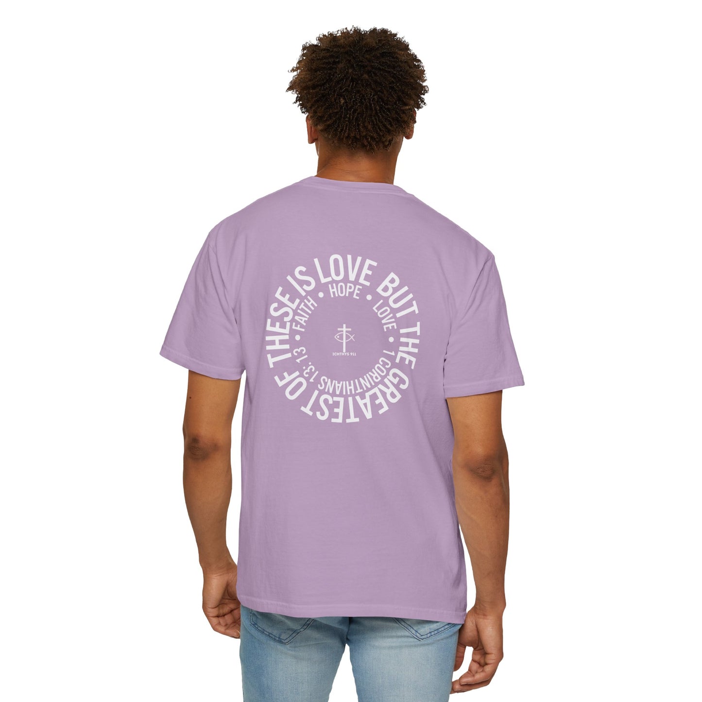 ICHTHYS 911 - White Font "Faith, Hope, & Love" - Garment Dyed - 100% US Cotton - Unisex T-Shirt - Men T-Shirt - Christian Women Tee - Faith-Inspired Shirt - Christian Fashion - Wear Your Faith - Additional Colors