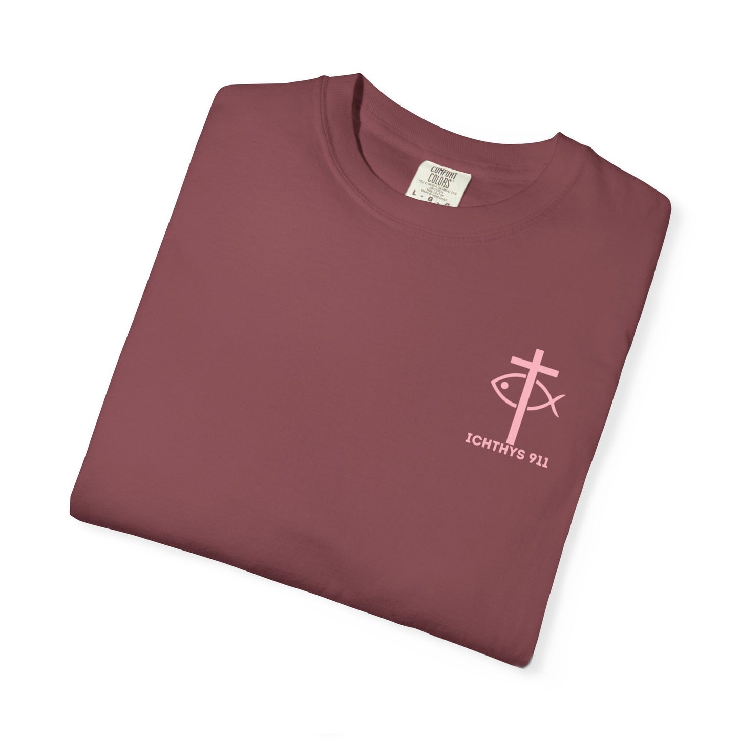 ICHTHYS 911 Pink Font "Badge Collection" - Unisex Garment Dyed T-Shirt 100% US Cotton - Christian Graphic Tee - Gym - T - Christian Faith - Jesus Wear - Women T-Shirt - Men T-Shirt - Garment Dyed