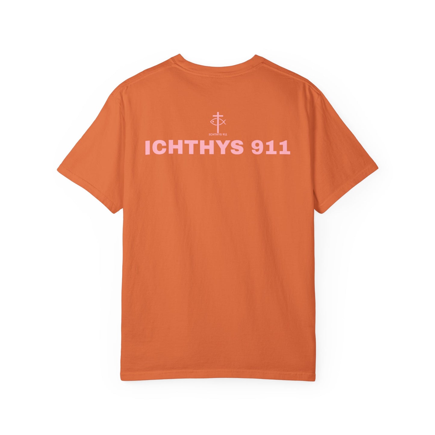 ICHTHYS 911 - Authentic - Christian Streetwear T-Shirt / Sweatshirt – Jesus Gym & Faith Fashion, Unisex Garment-Dyed T-Shirt Soft Pink Font