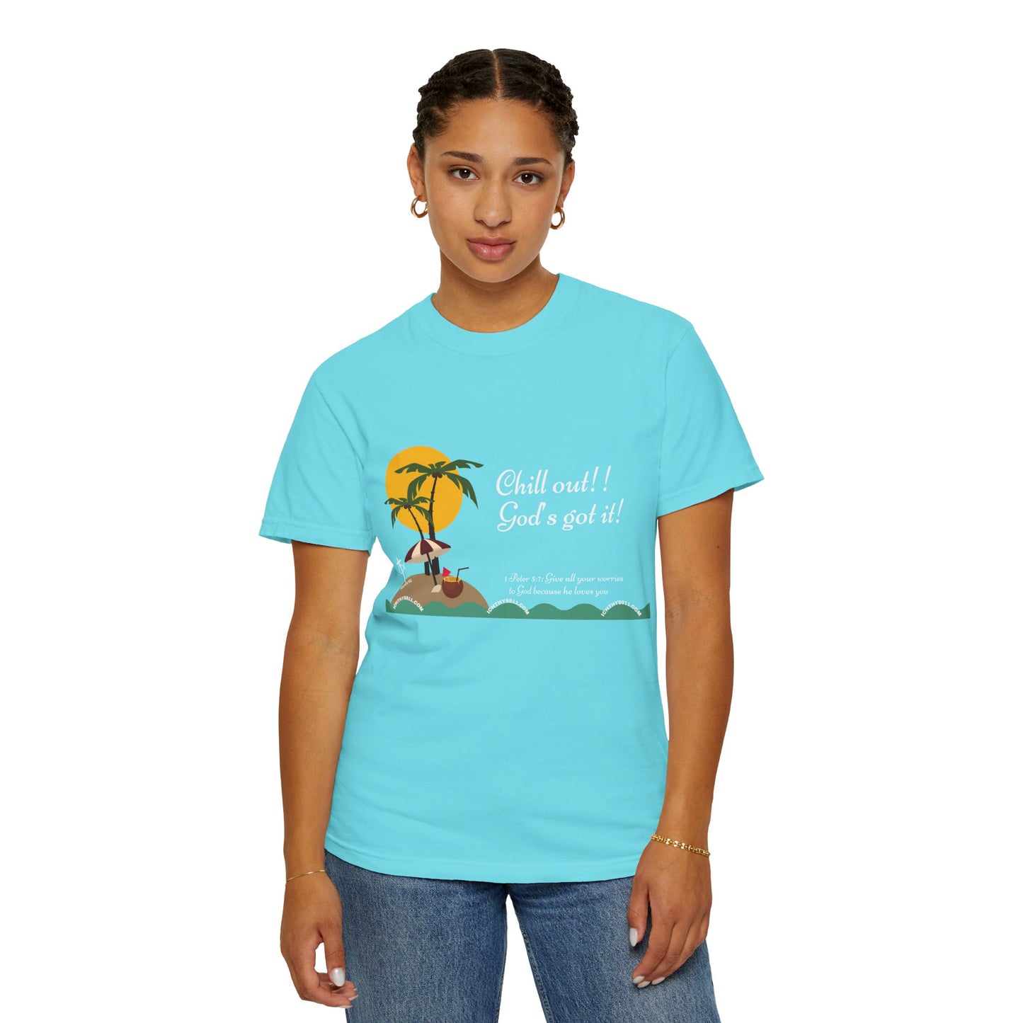 Chill Out God's got it White Font - Unisex T- Shirt - Medium Weight 100% Cotton - Summer T - Men T- Shirt - Women T-Shirt - Christian T-Shirt - Beach