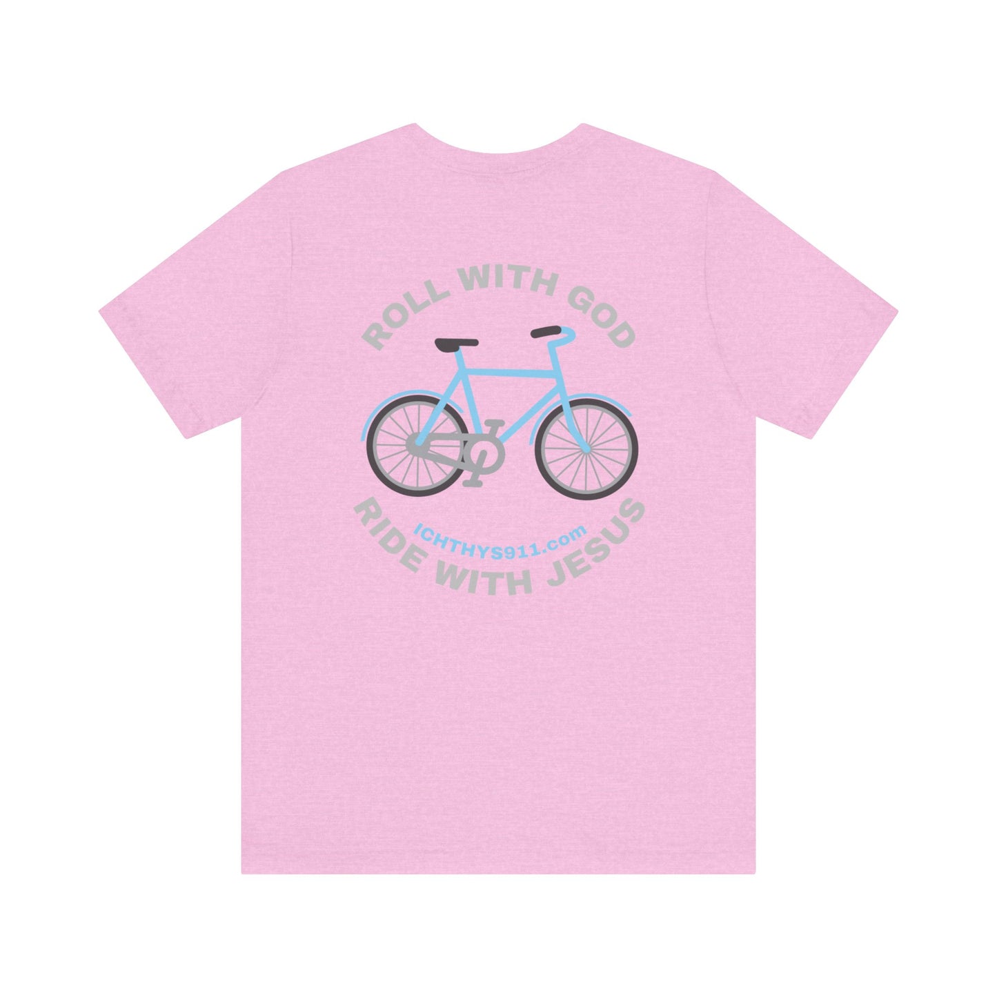 Roll With God Ride With Jesus - Silver Font - Unisex T- Shirt - Lightweight 100% Cotton - Summer T - Arm Form Fitting - Men T- Shirt - Women T-Shirt - Christian T-Shirt - ICHTHYS 911