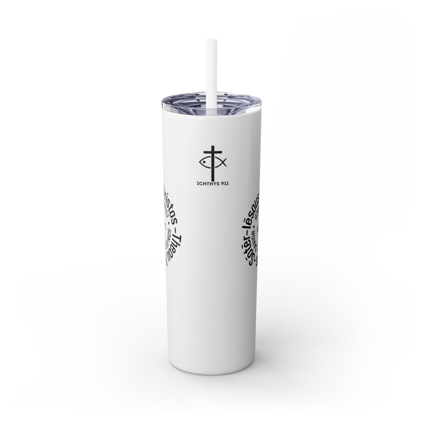 ICHTHYS 911 Black Font - Faith-Inspired Skinny Tumbler with Straw - 20oz - Faith