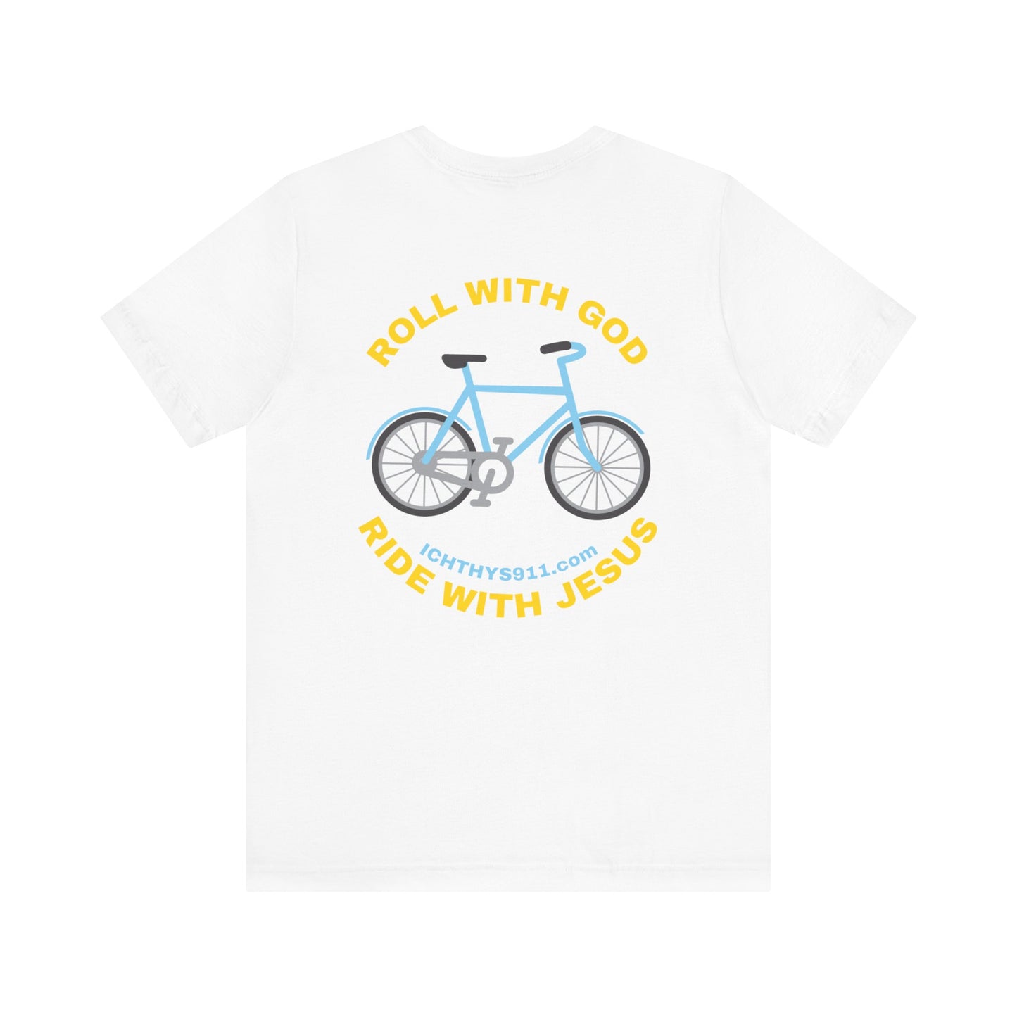 ICHTHYS 911 - "Roll With God Ride With Jesus" - Gold Font - Unisex T- Shirt - Lightweight 100% Cotton - Summer T - Arm Form Fitting - Men T- Shirt - Women T-Shirt - Christian T-Shirt