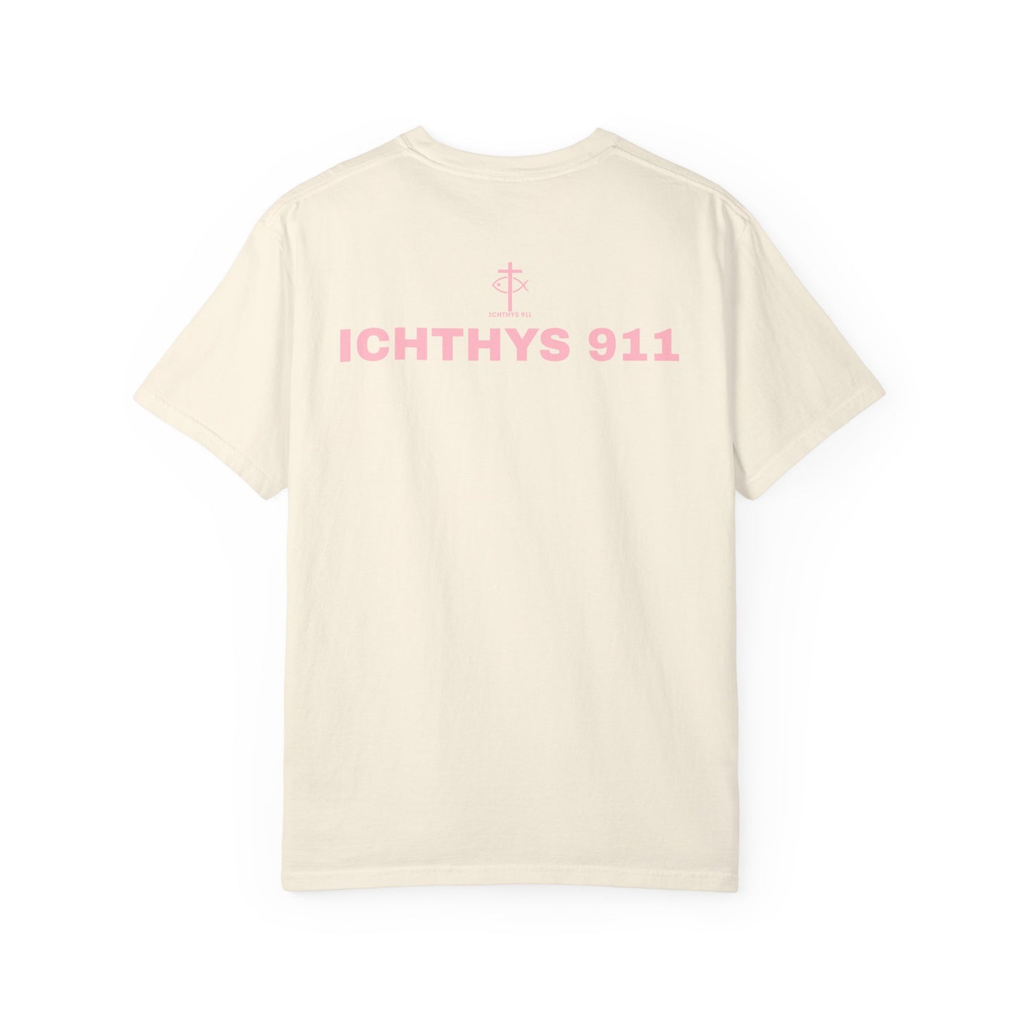 ICHTHYS 911 - Authentic - Christian Streetwear T-Shirt / Sweatshirt – Jesus Gym & Faith Fashion, Unisex Garment-Dyed T-Shirt Soft Pink Font