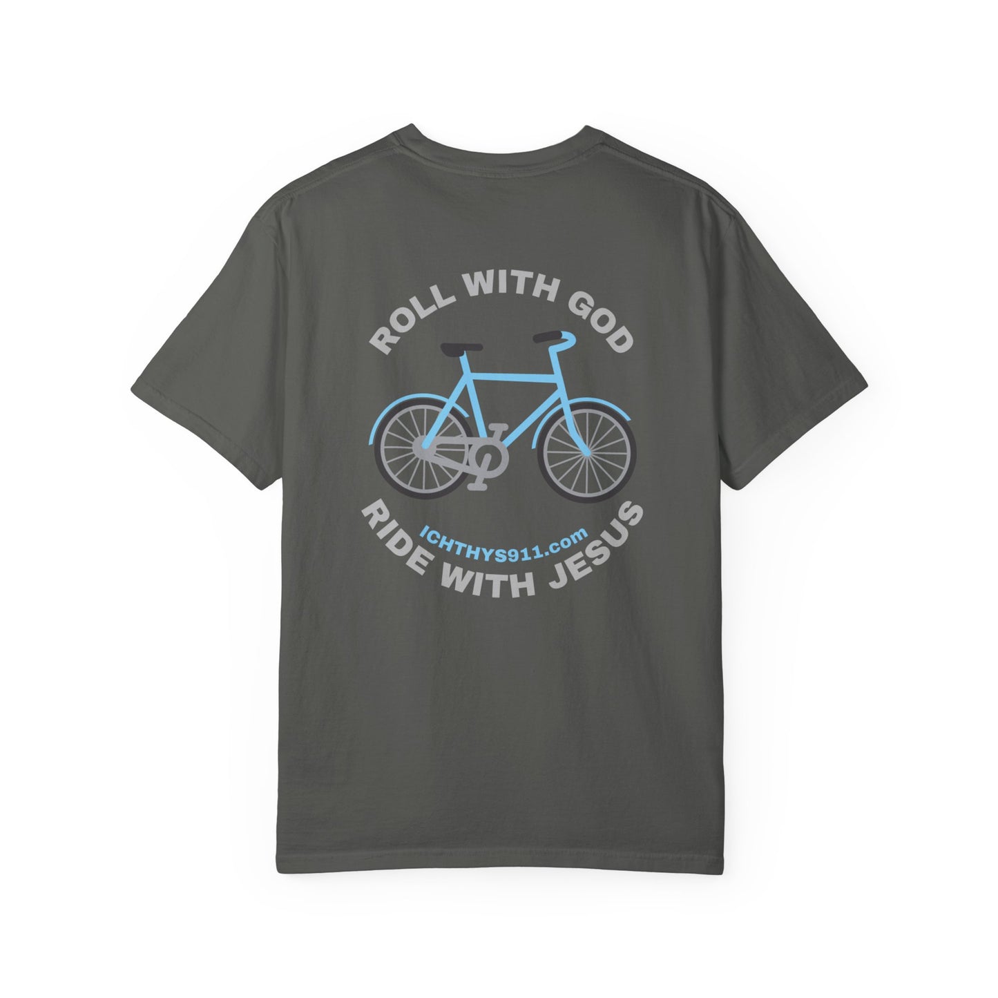 ICHTHYS 911 - "Roll With God Ride With Jesus" - Silver Font - Unisex T- Shirt - Medium Weight 100% Cotton - Summer T - Men T- Shirt - Women T-Shirt - Christian T-Shirt - Love Like Jesus