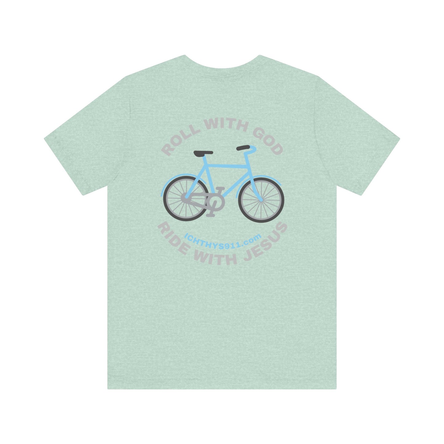 ICHTHYS 911 - "Roll With God Ride With Jesus" - Silver Font - Unisex T- Shirt - Lightweight 100% Cotton - Summer T - Arm Form Fitting - Men T- Shirt - Women T-Shirt - Christian T-Shirt