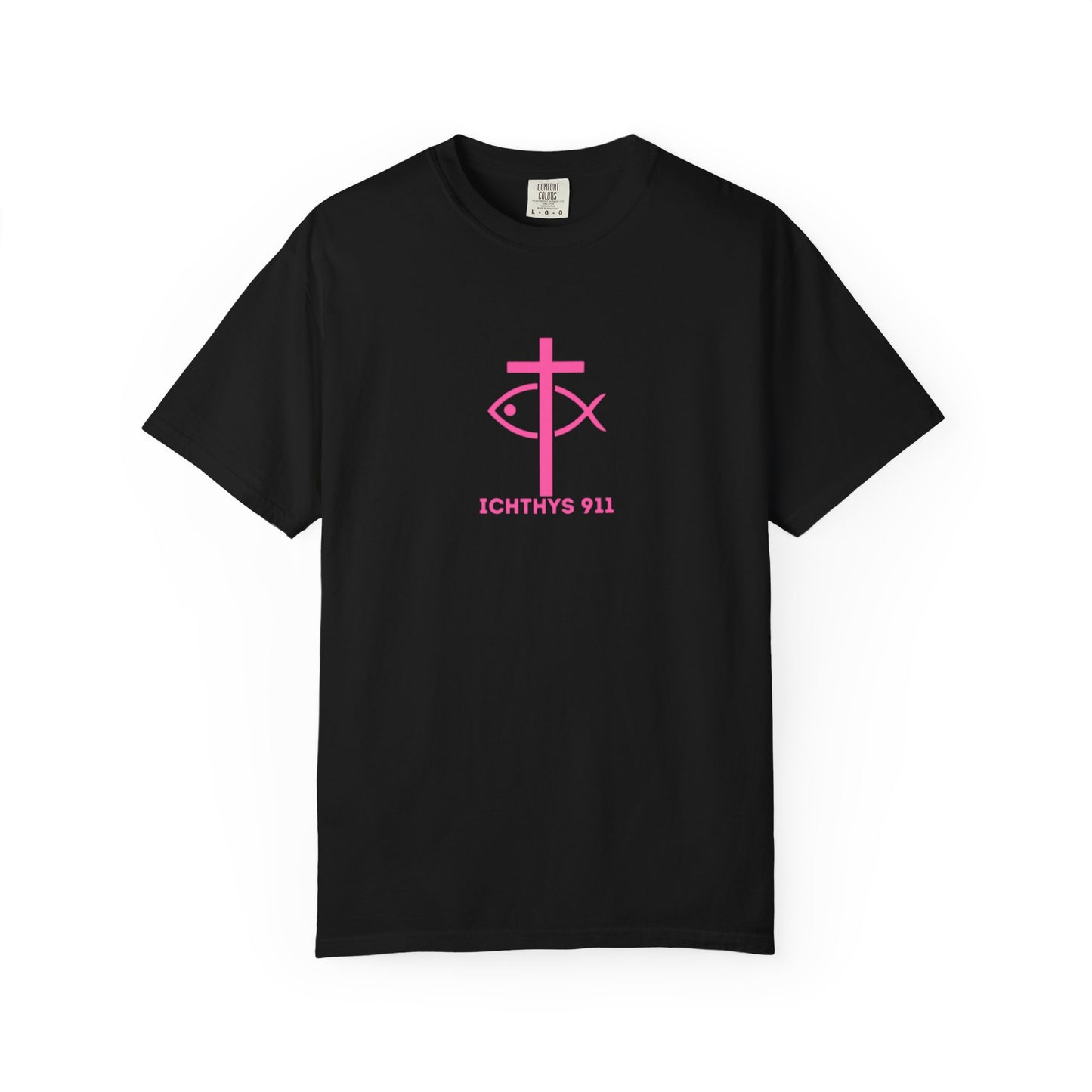 ICHTHYS 911 - "Authentic Design" - Pink Font - Unisex - Men T-Shirt - Women T-Shirt - Christian Streetwear T-Shirt – Jesus Gym & Faith Fashion, Unisex Garment-Dyed T-Shirt
