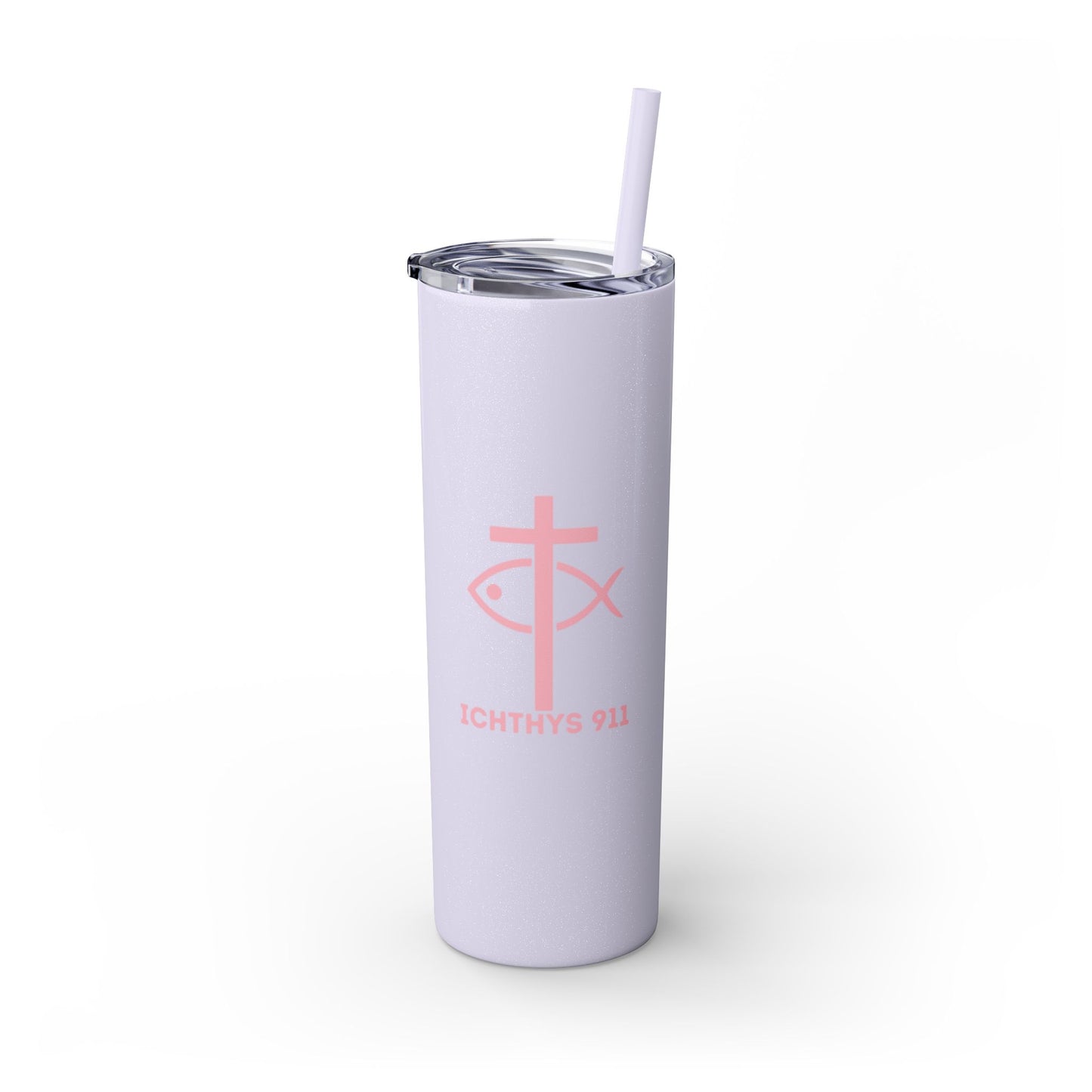 ICHTHYS 911 Pink Font Faith-Inspired Skinny Tumbler with Straw - 20oz